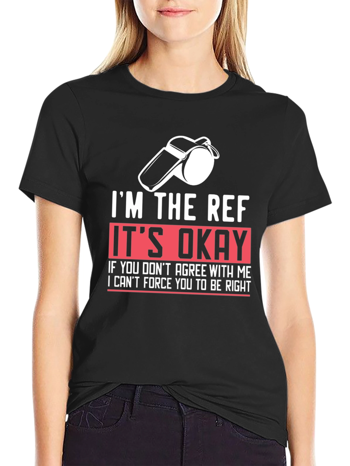 Im the Ref T-Shirt - Funny Referee Tee