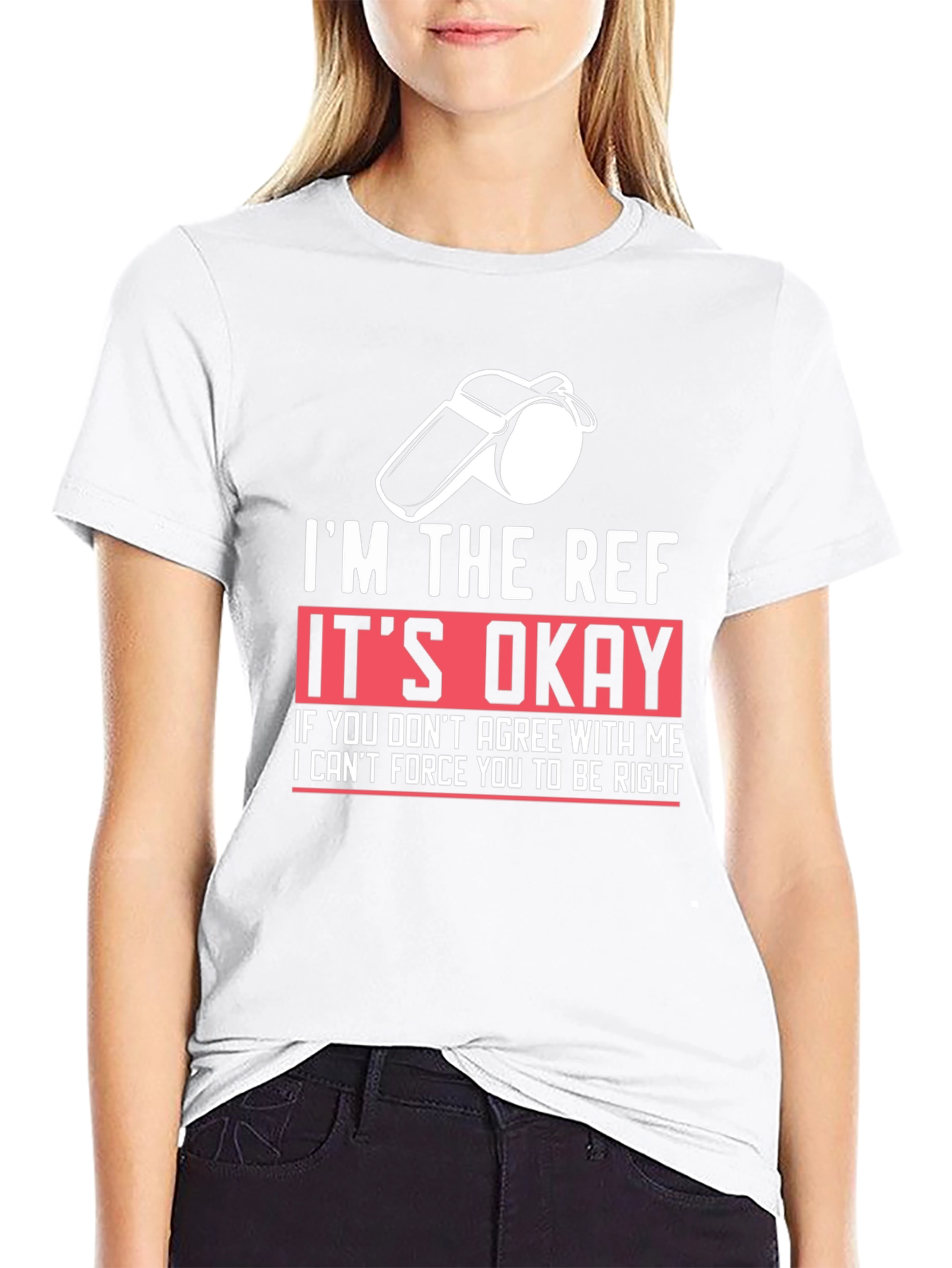 Im the Ref T-Shirt - Funny Referee Tee