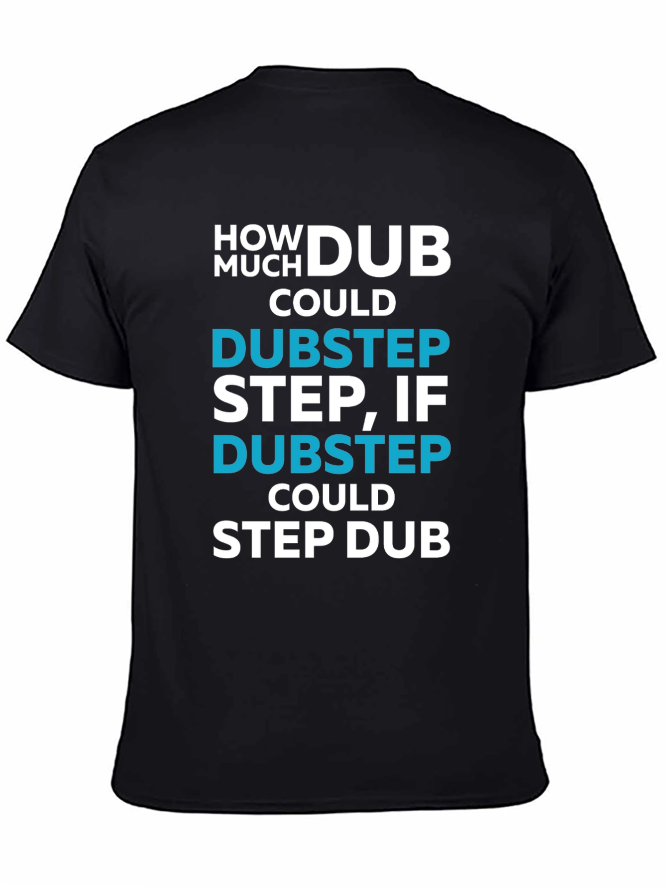 Dubstep Pun Graphic T-Shirt - Funny Music Tee