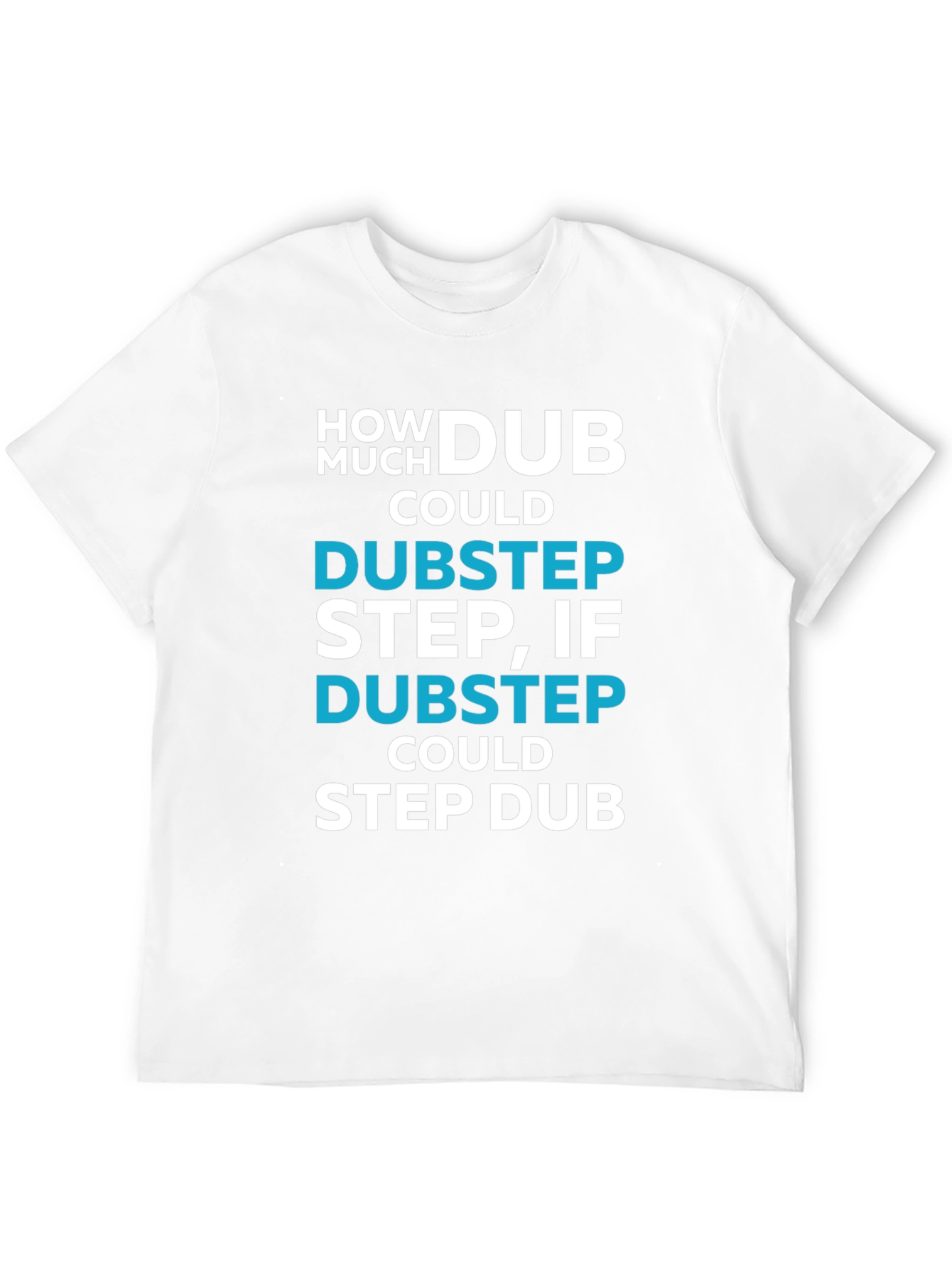 Dubstep Pun Graphic T-Shirt - Funny Music Tee