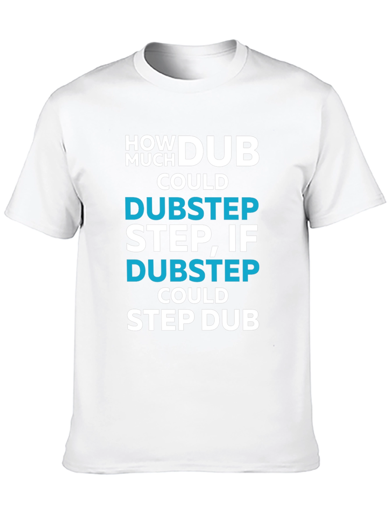 Dubstep Pun Graphic T-Shirt - Funny Music Tee