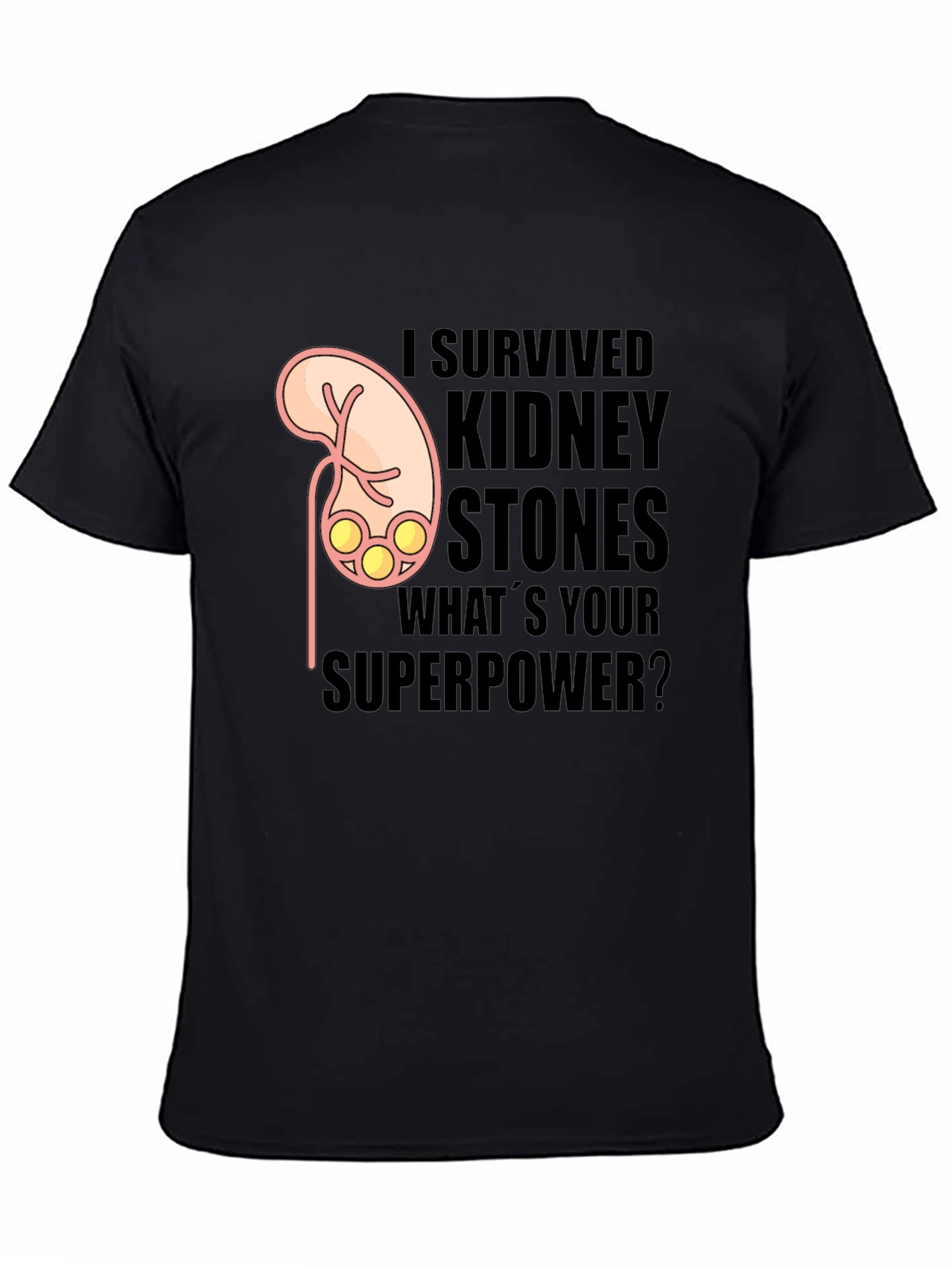 I Survived Kidney Stones Graphic T-Shirt