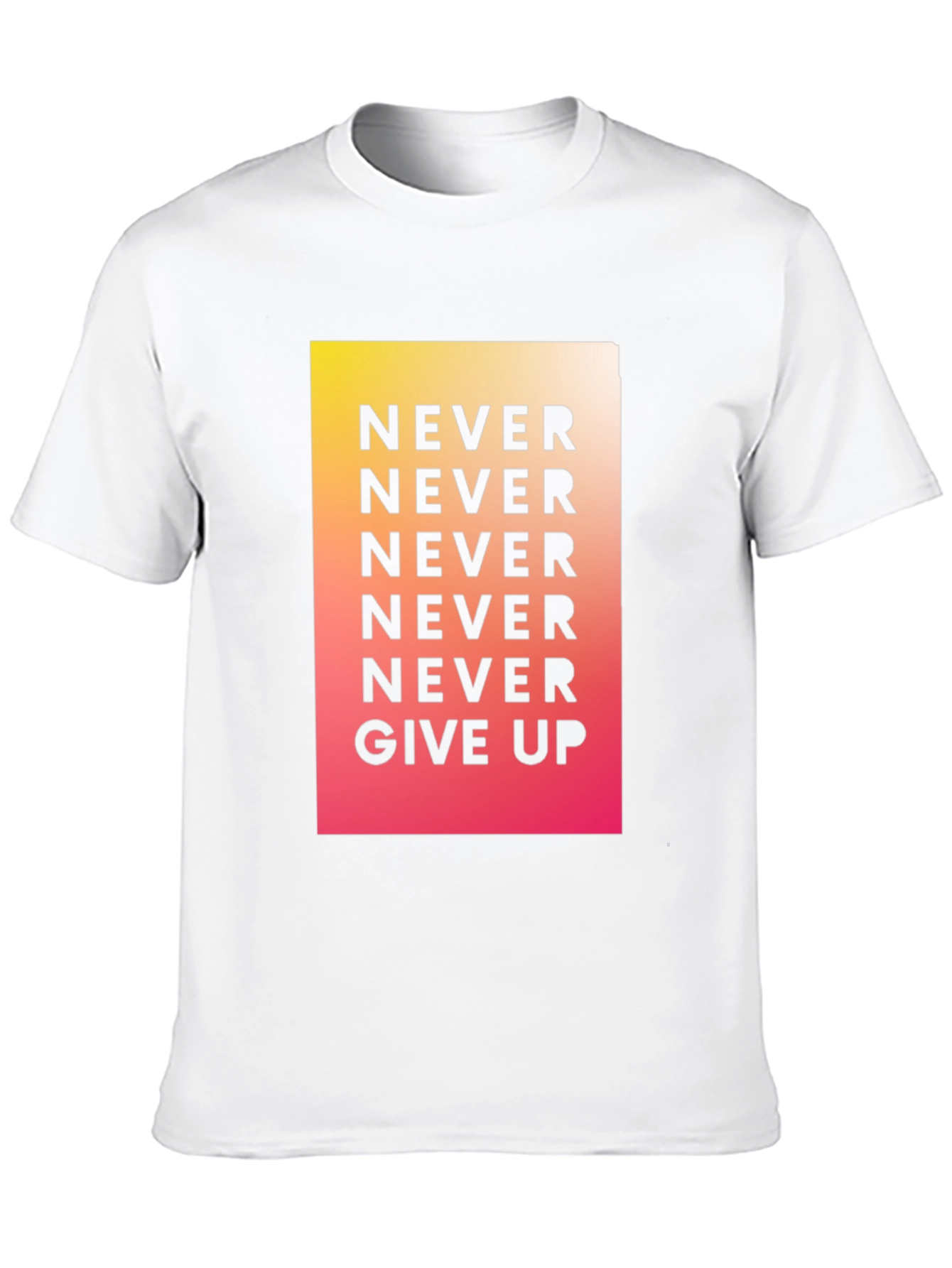 Never Give Up Graphic Tee - Motivational Shirt
