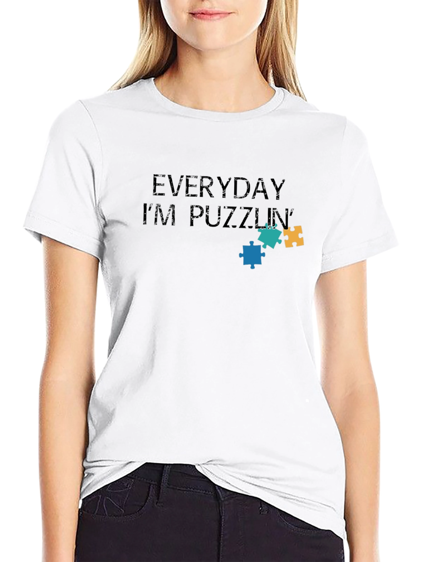 Everyday Im Puzzlin T-Shirt