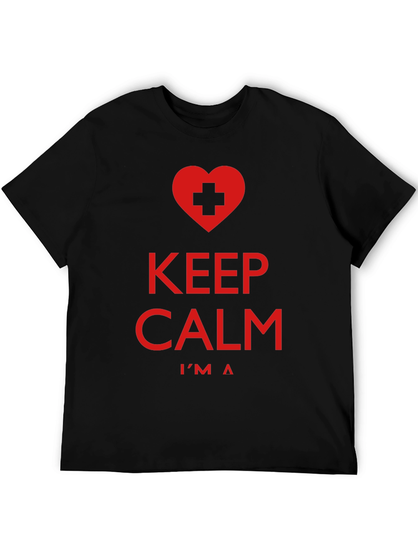 Keep Calm Im a... Novelty T-Shirt