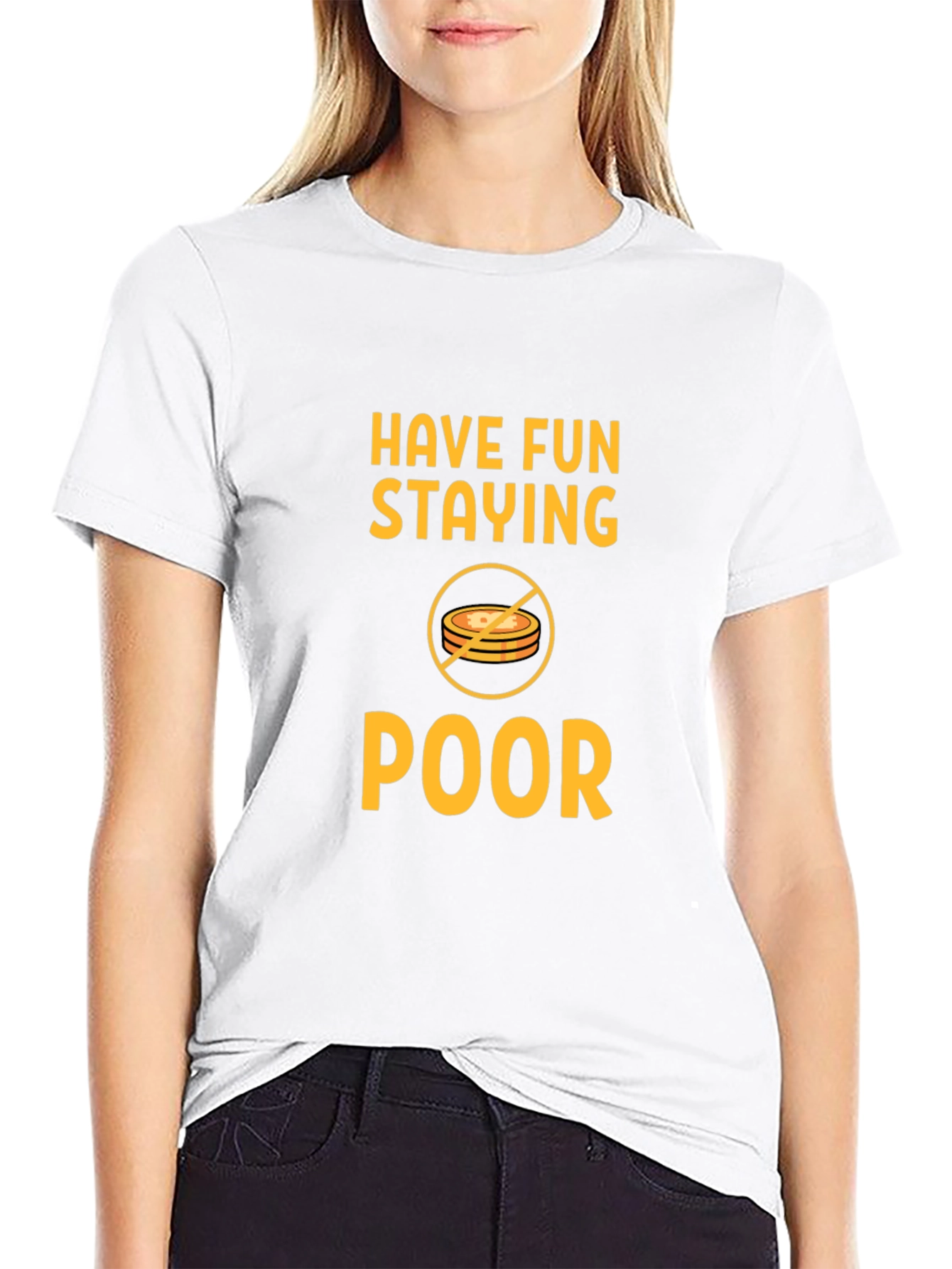 Have Fun Staying Poor T-Shirt - Black