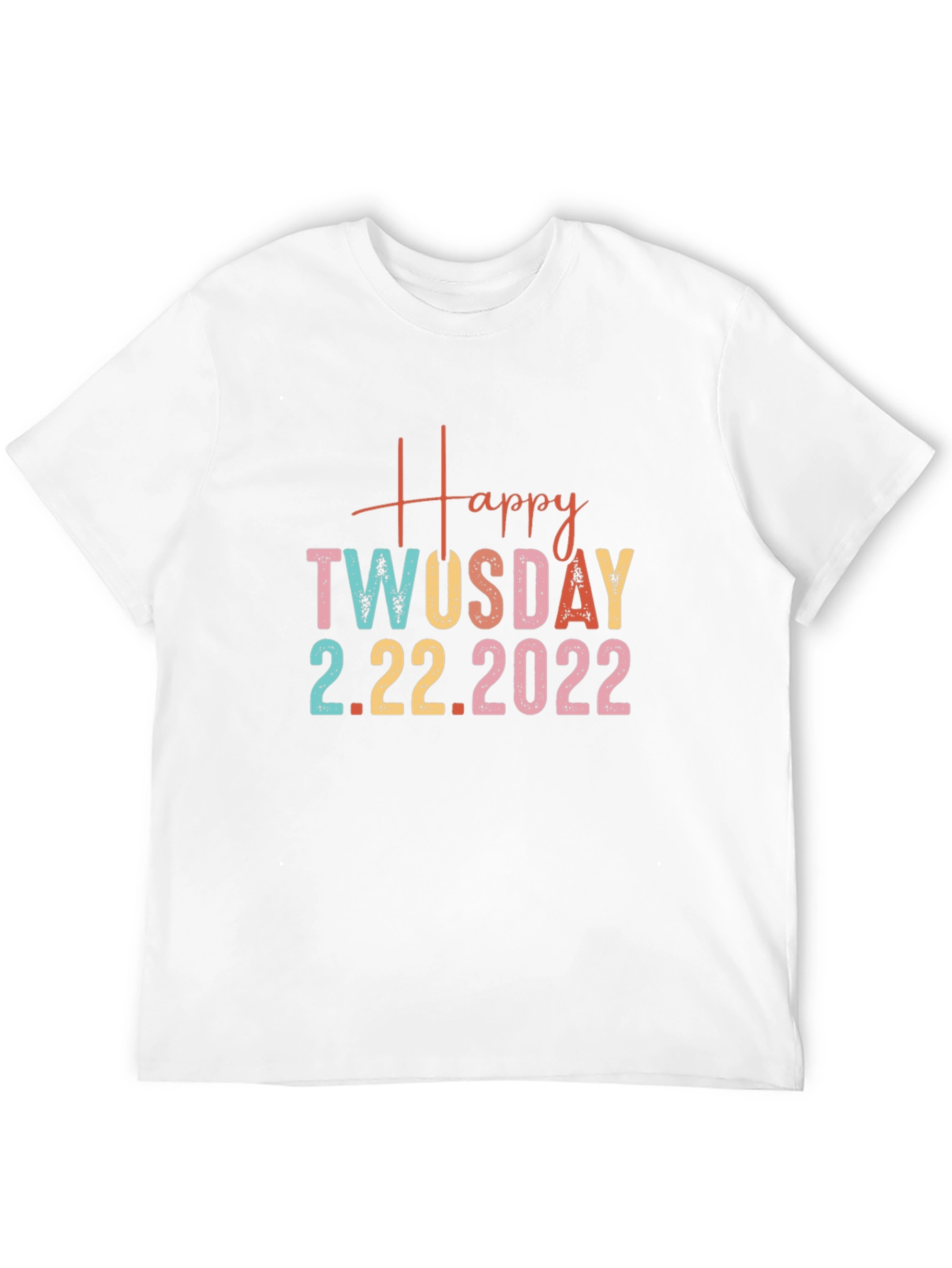 Happy Twosday 2.22.2022 Graphic T-Shirt