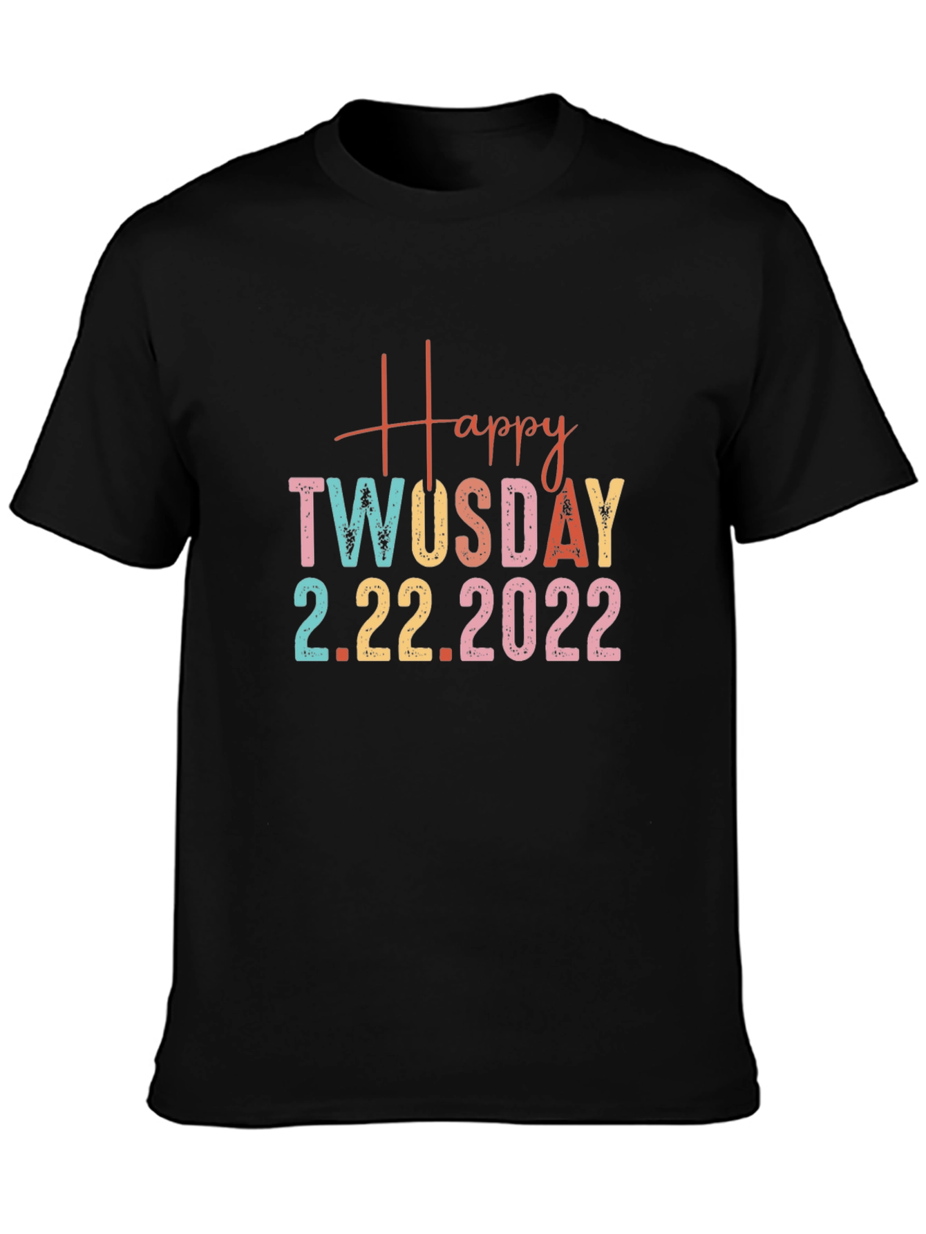 Happy Twosday 2.22.2022 Graphic T-Shirt