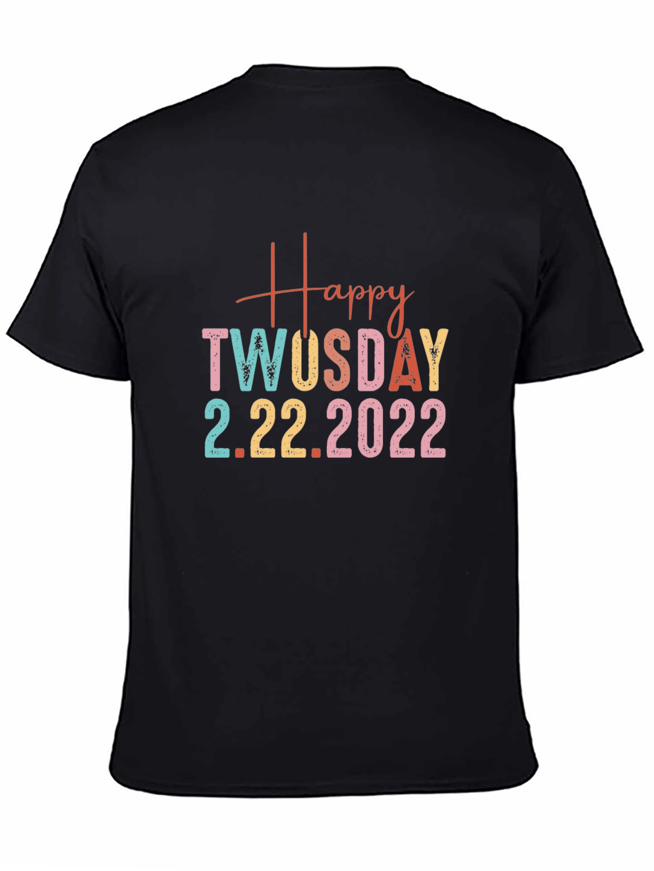 Happy Twosday 2.22.2022 Graphic T-Shirt