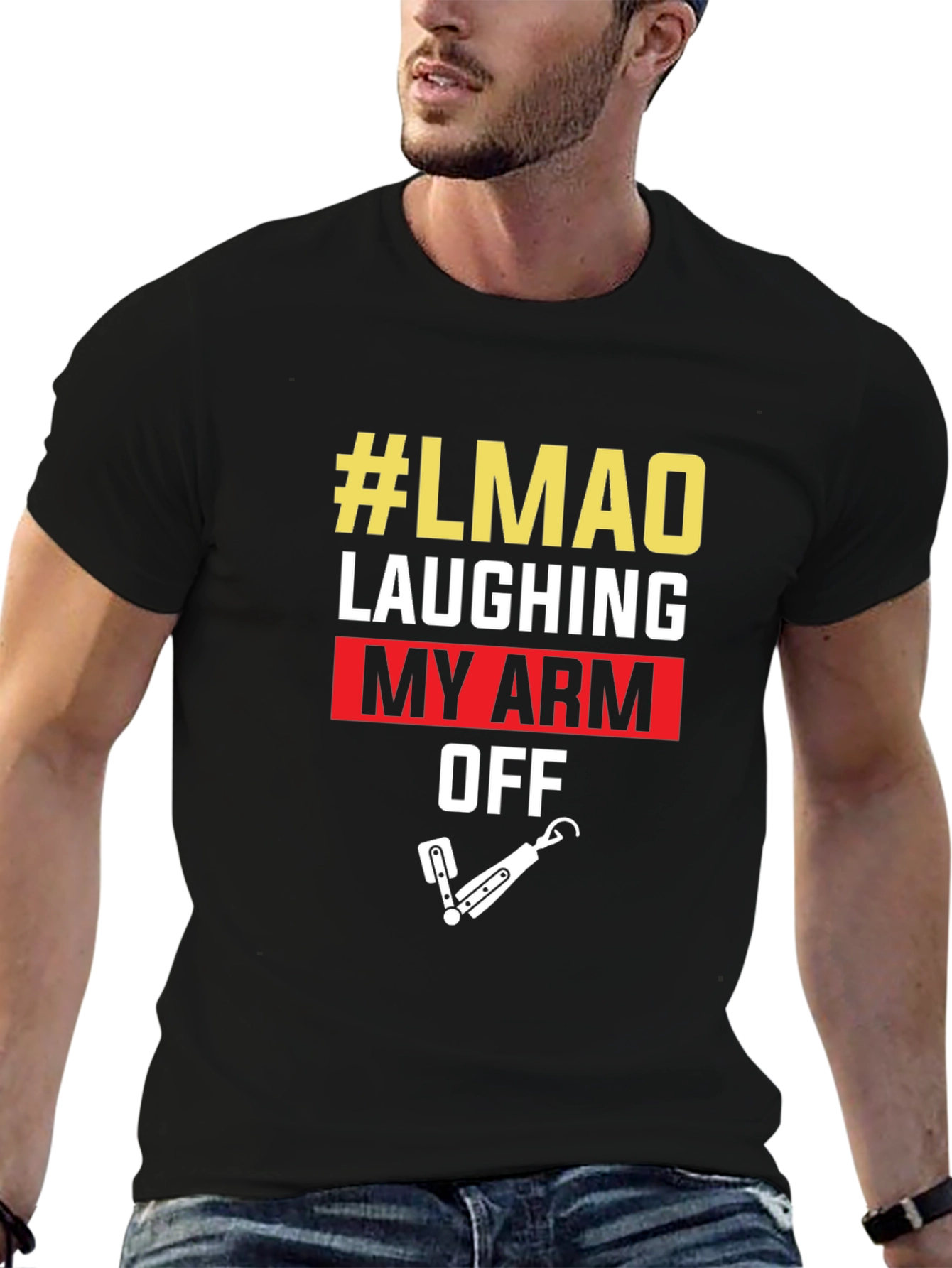 #LMAO Laughing My Arm Off Novelty Graphic Tee