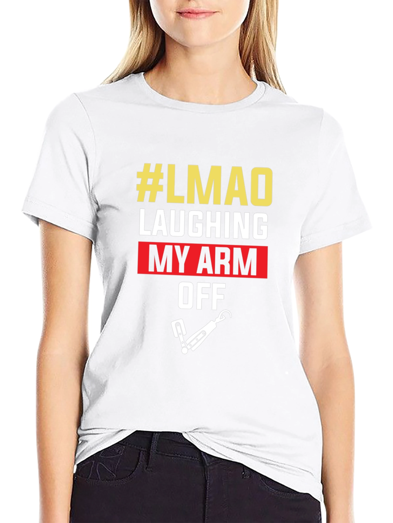 #LMAO Laughing My Arm Off Novelty Graphic Tee