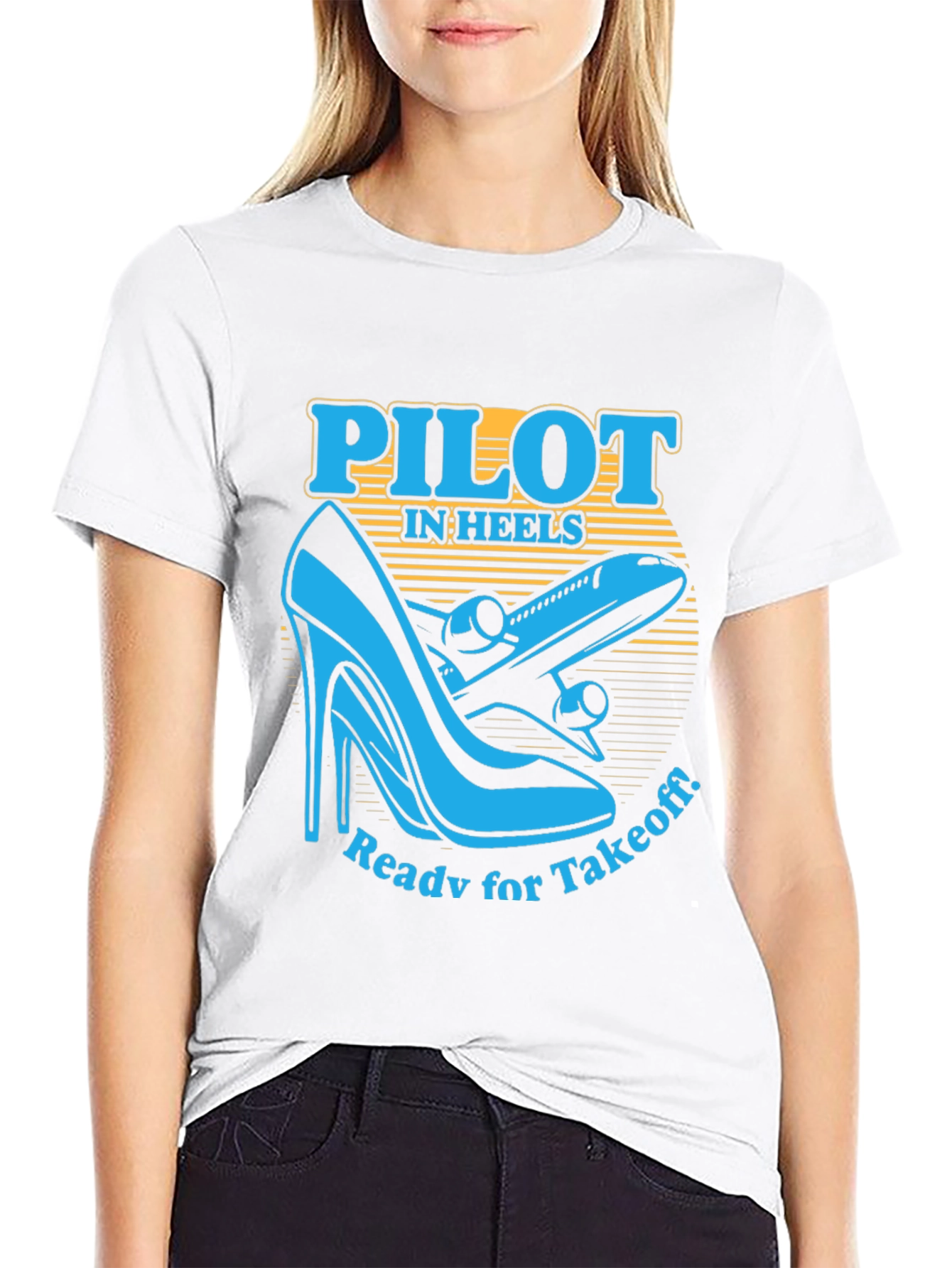 Pilot in Heels T-Shirt - Ready for Takeoff!