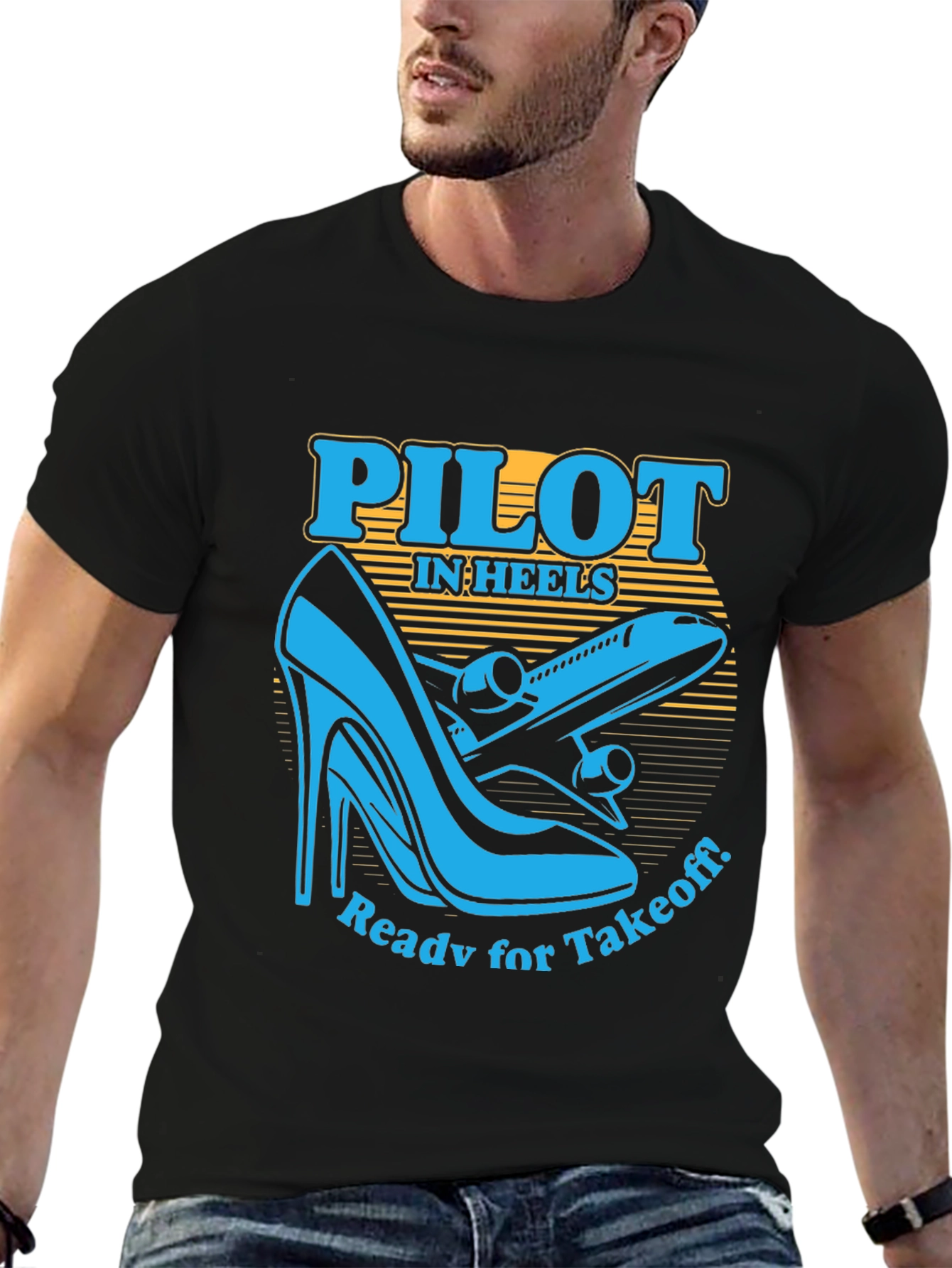 Pilot in Heels T-Shirt - Ready for Takeoff!