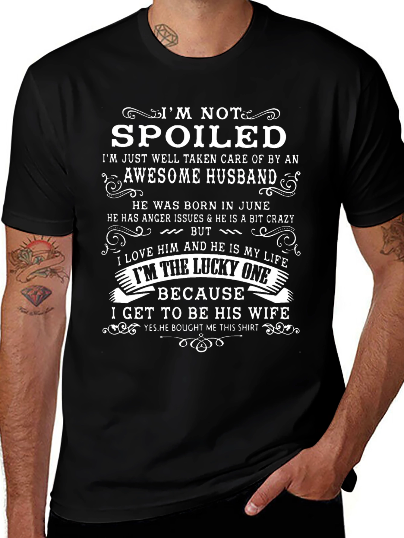 Im Not Spoiled Awesome Husband T-Shirt