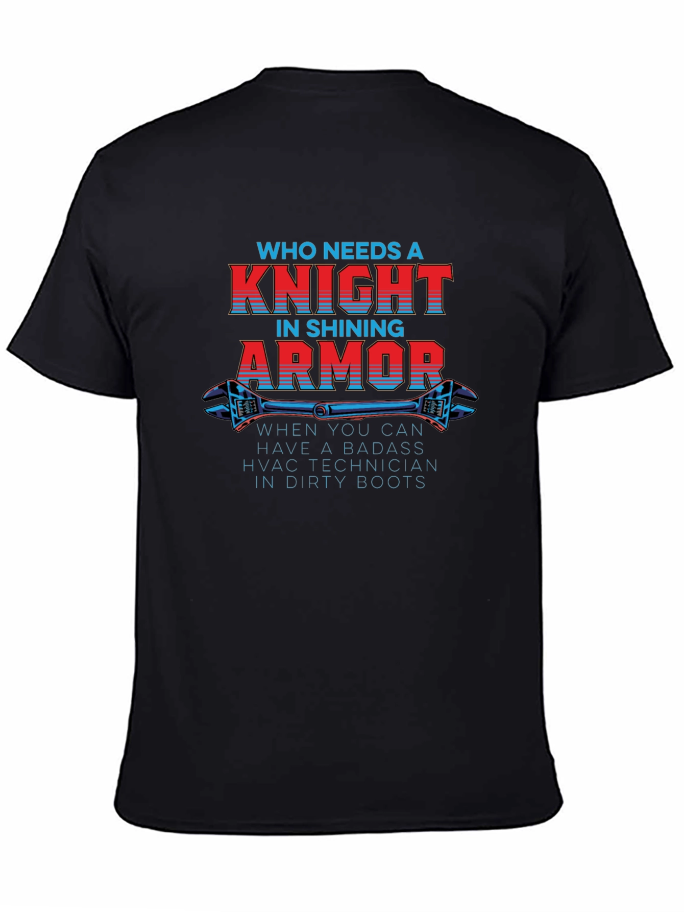 HVAC Technician Badass Knight in Dirty Boots T-Shirt