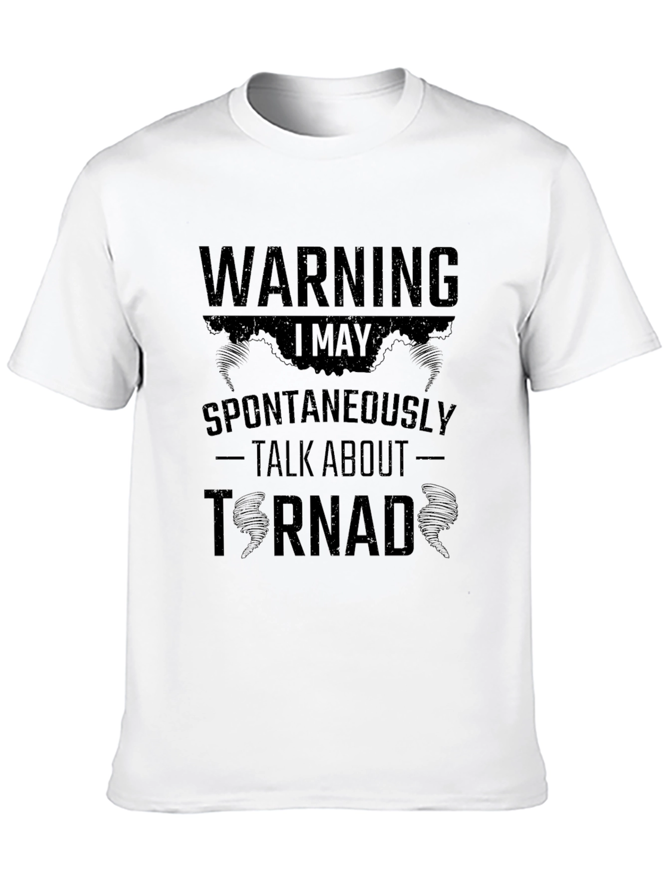 Warning Tornado T-Shirt | Funny Weather Enthusiast Tee