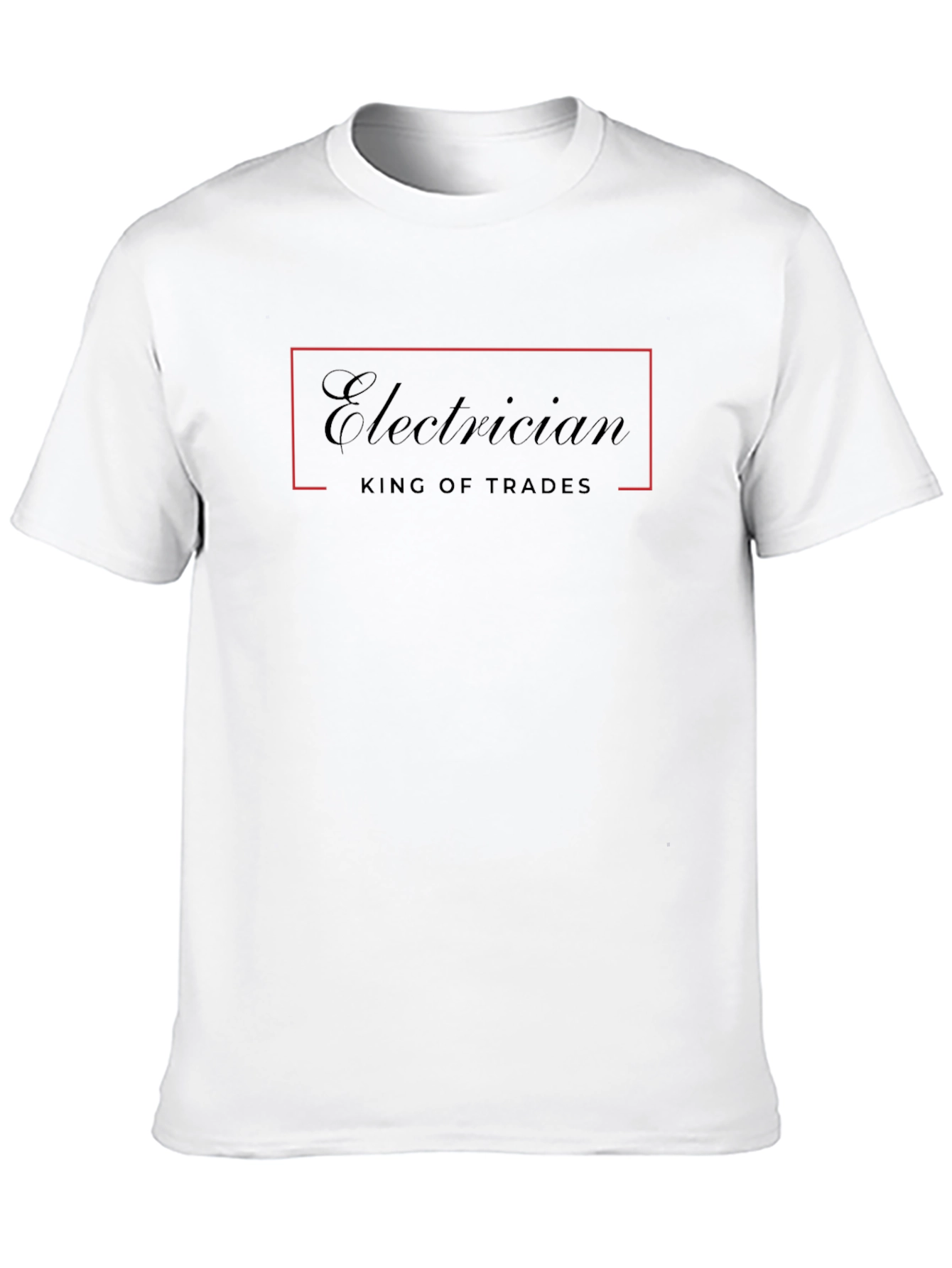 Electrician King of Trades T-Shirt