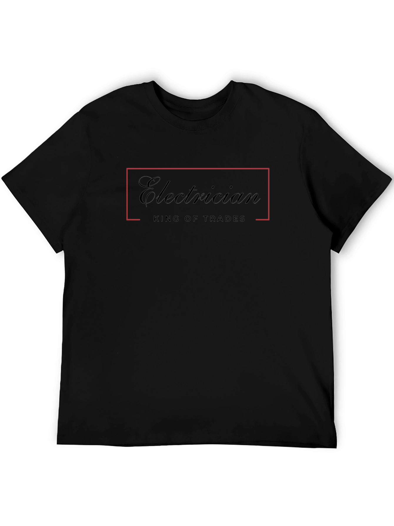 Electrician King of Trades T-Shirt