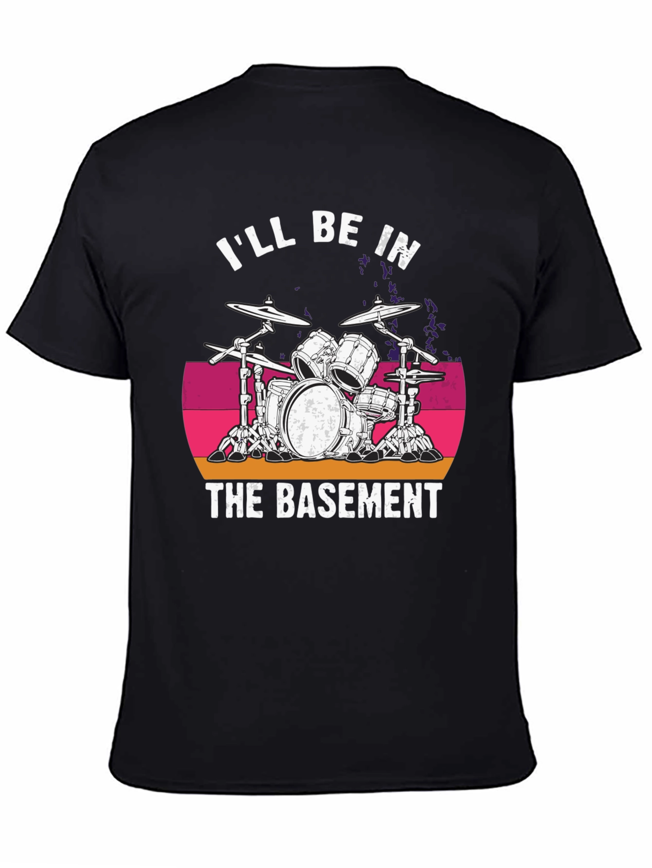 Ill Be In The Basement T-Shirt - Drum Set