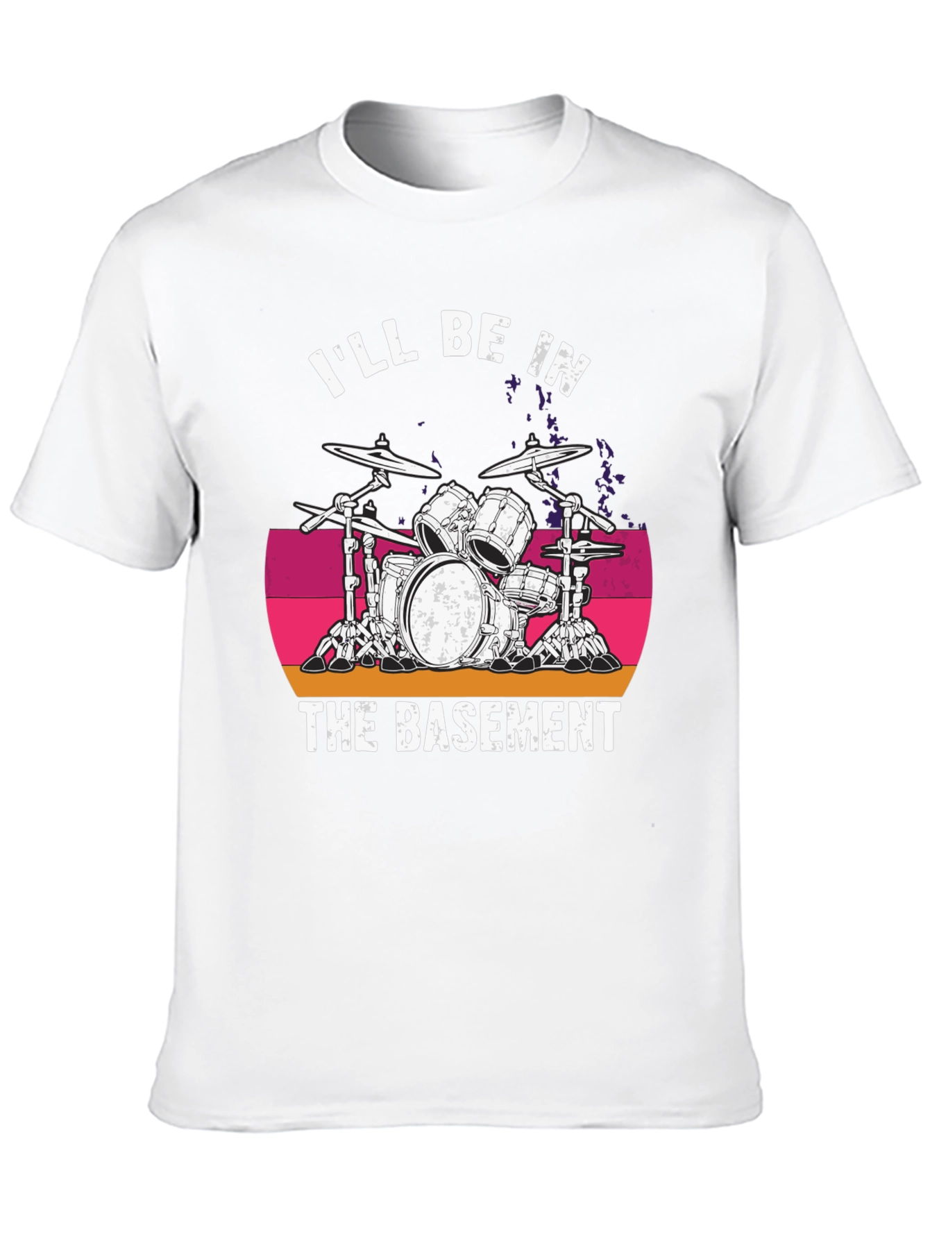 Ill Be In The Basement T-Shirt - Drum Set
