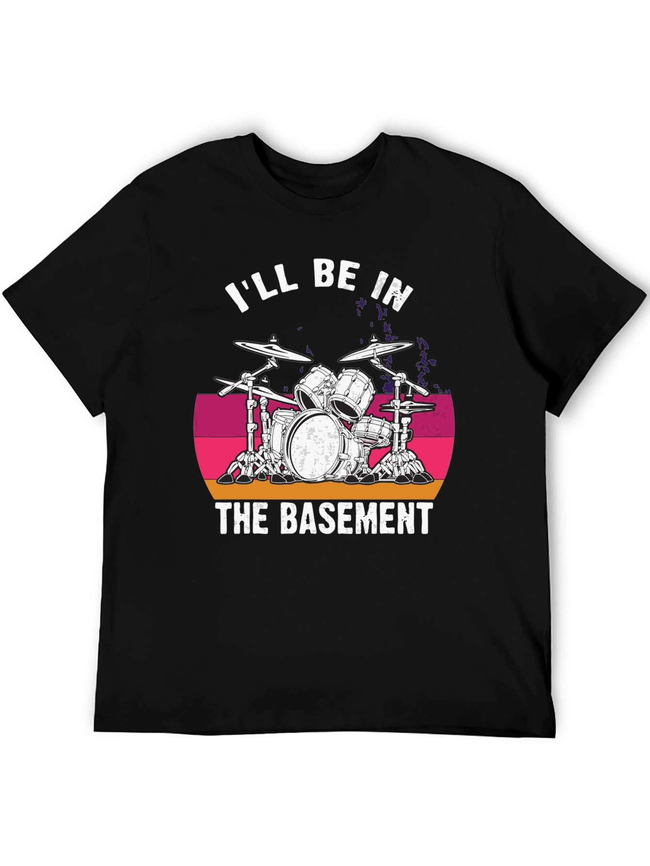 Ill Be In The Basement T-Shirt - Drum Set