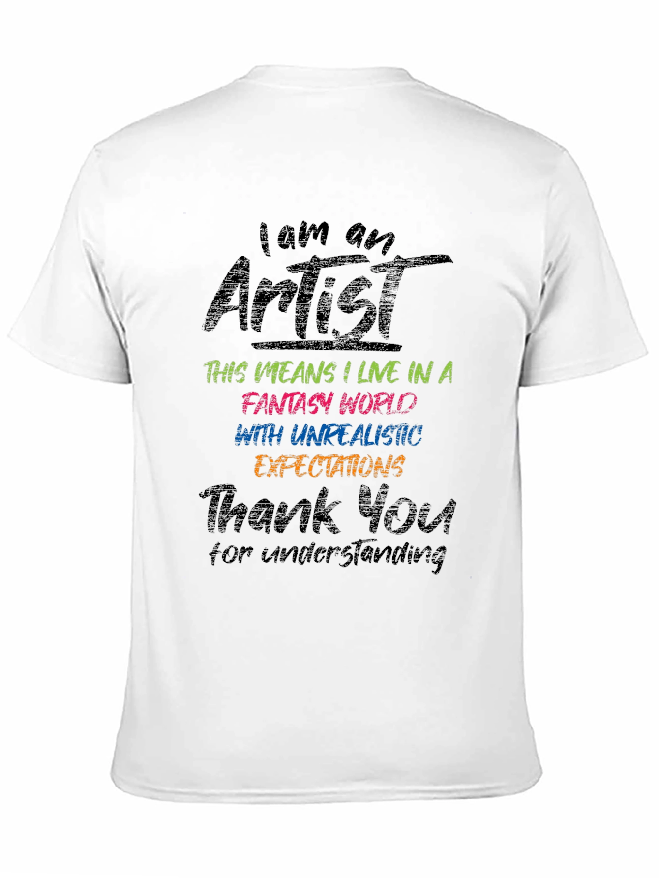 I am an Artist Graphic Tee