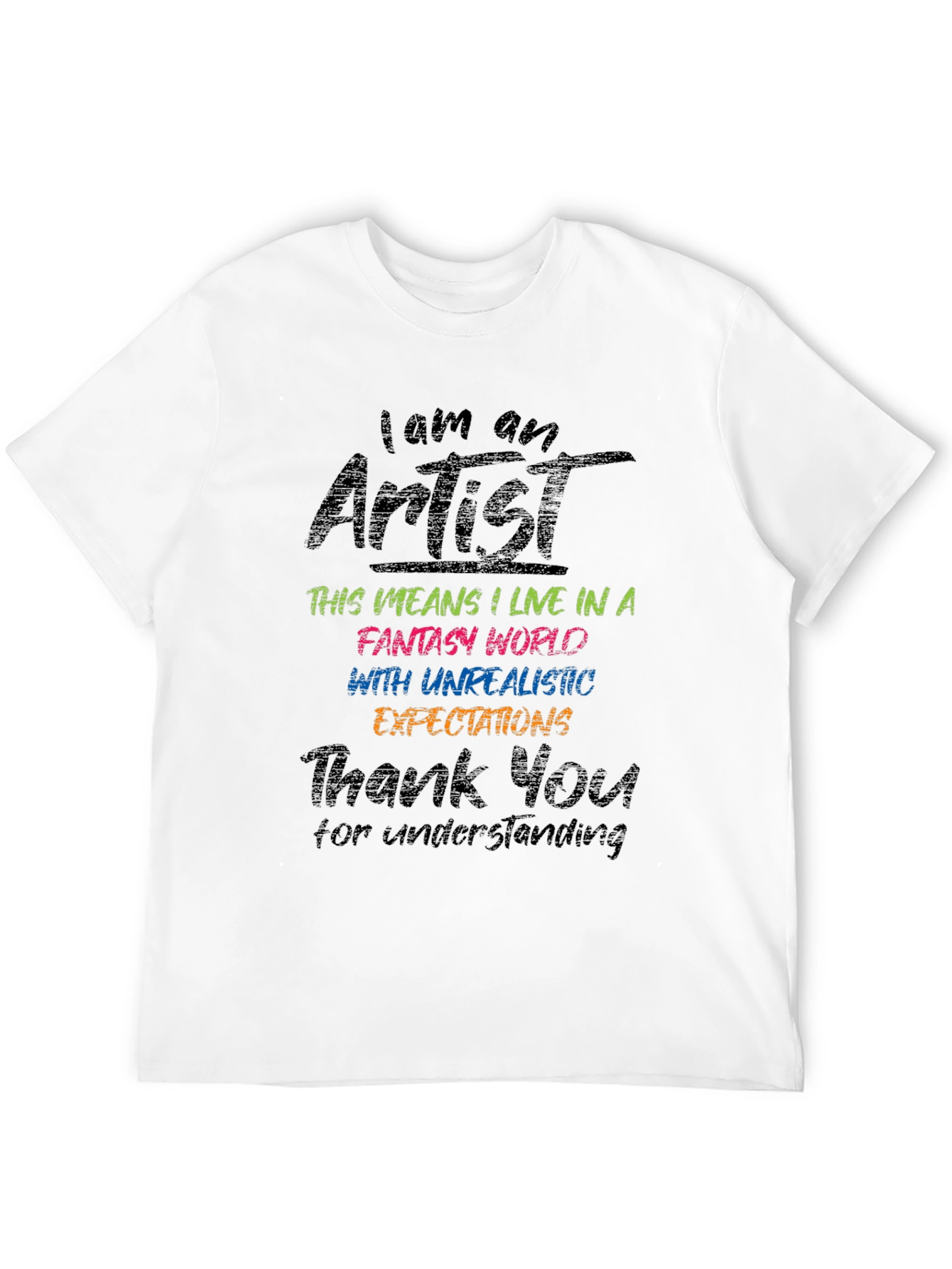 I am an Artist Graphic Tee