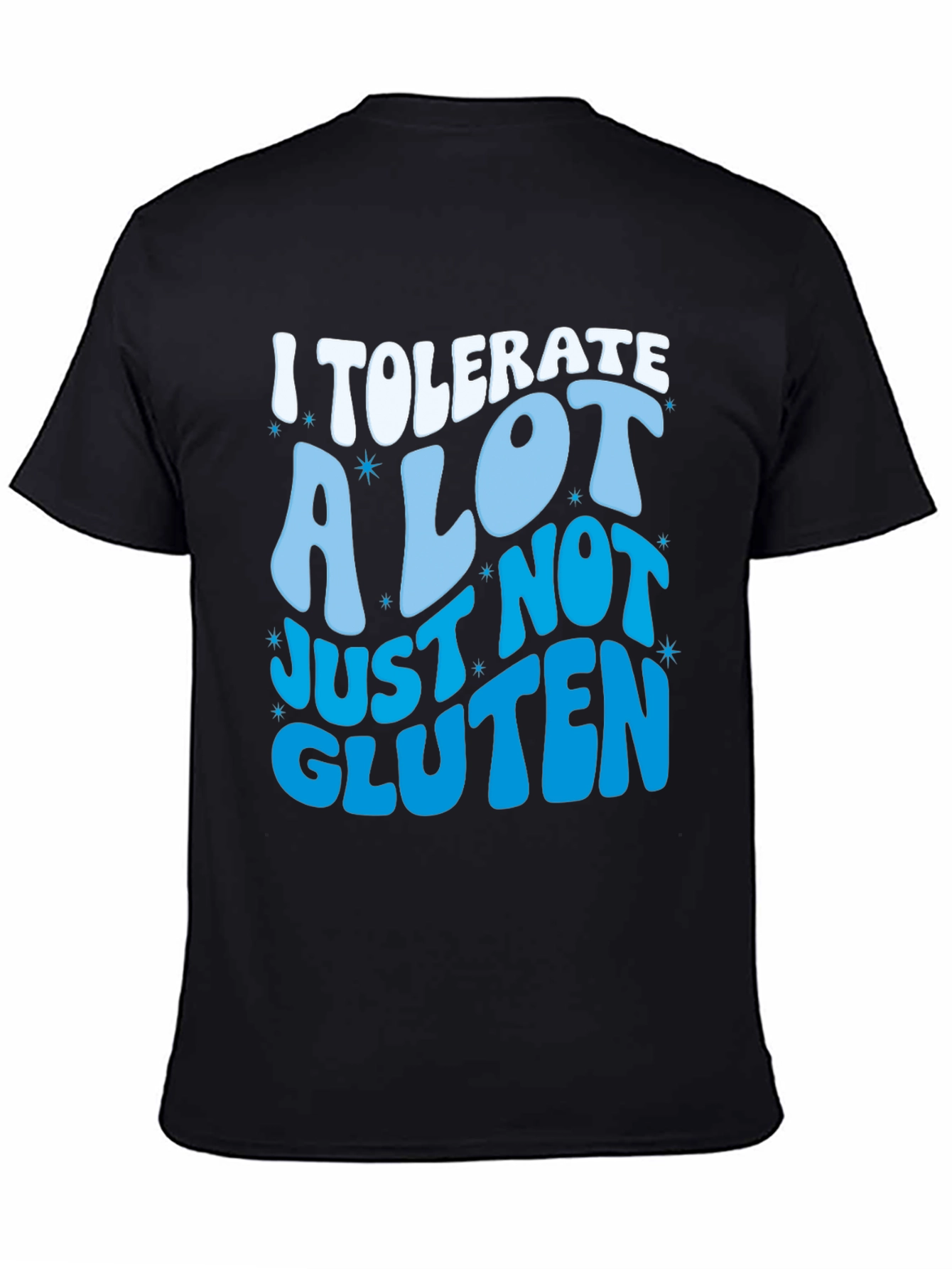 Humorous I Tolerate A Lot T-Shirt