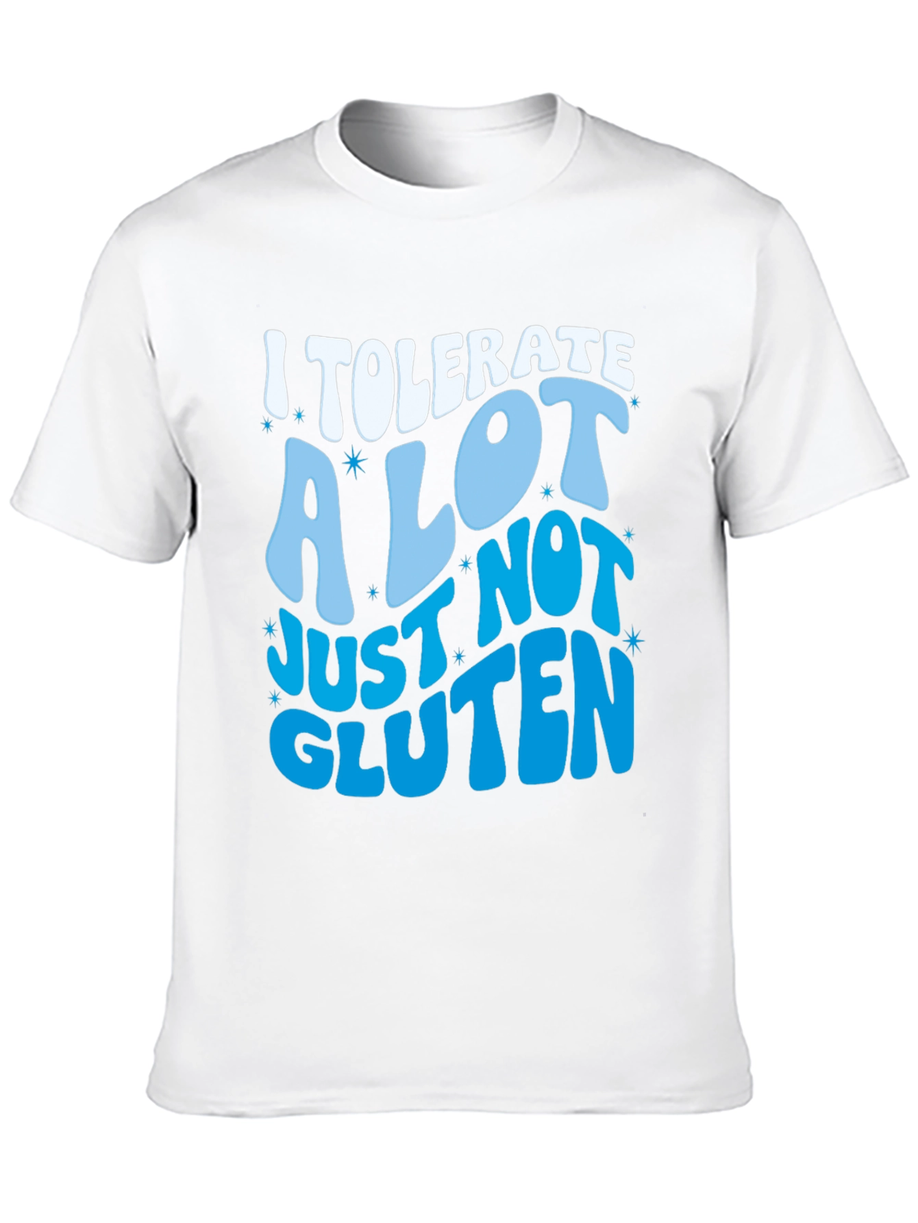 Humorous I Tolerate A Lot T-Shirt