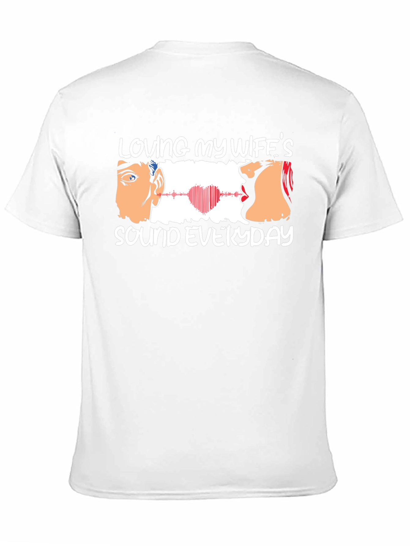Loving My Wifes Sound T-Shirt - Husband Gift
