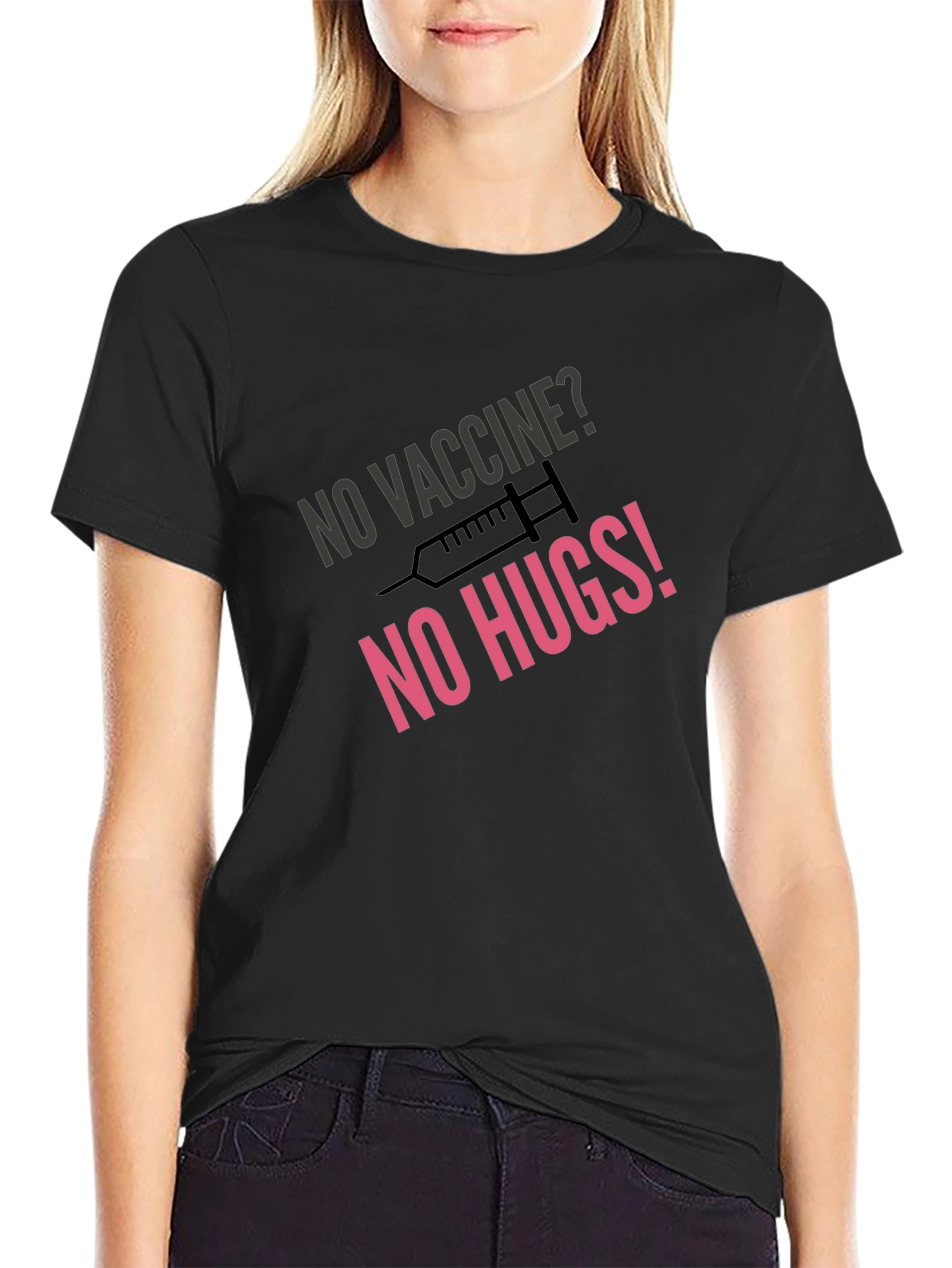 No Vaccine No Hugs Black Graphic Tee