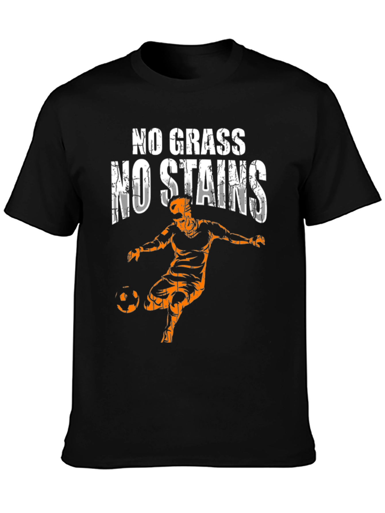 No Grass No Stains Soccer T-Shirt