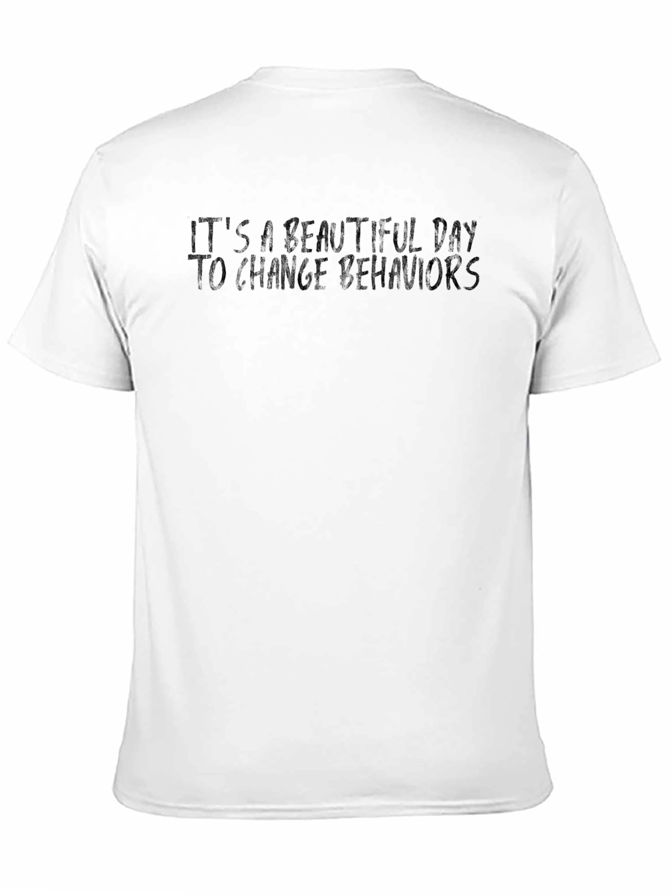 Inspirational Behavior Change Black T-Shirt