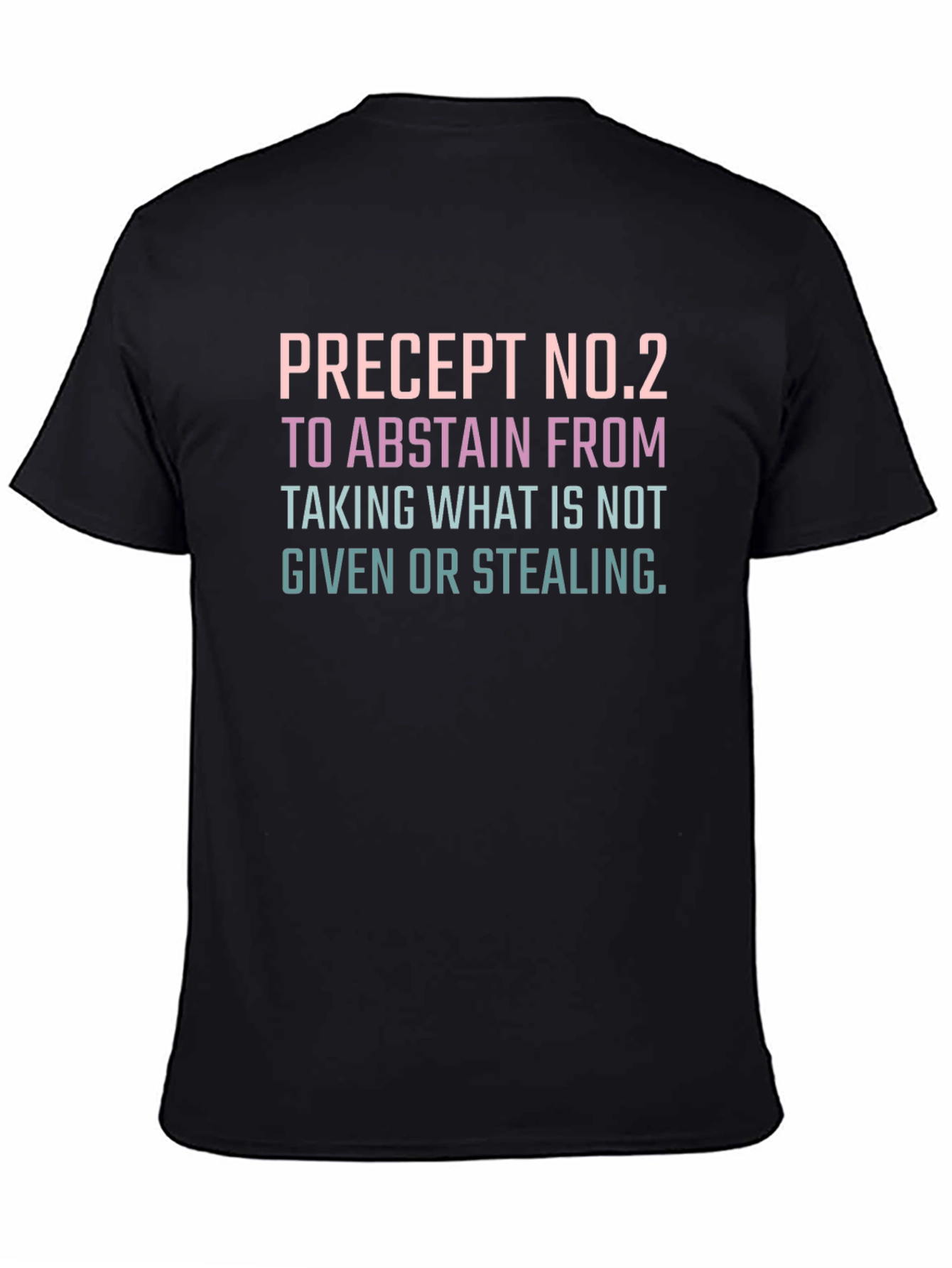 Precept NO.2 T-Shirt - Abstain From Stealing Tee