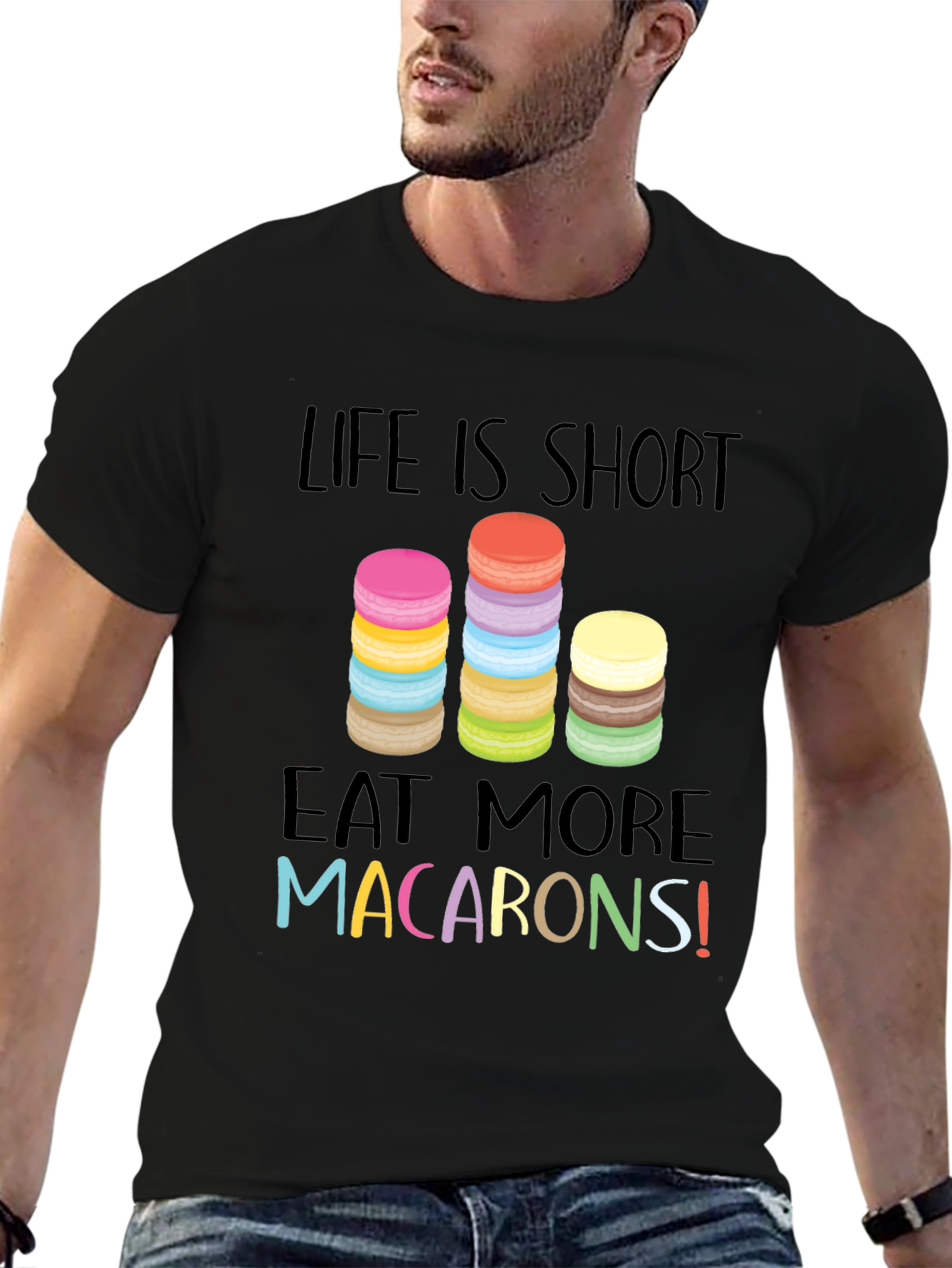 Life is Short Eat Macarons Graphic T-Shirt