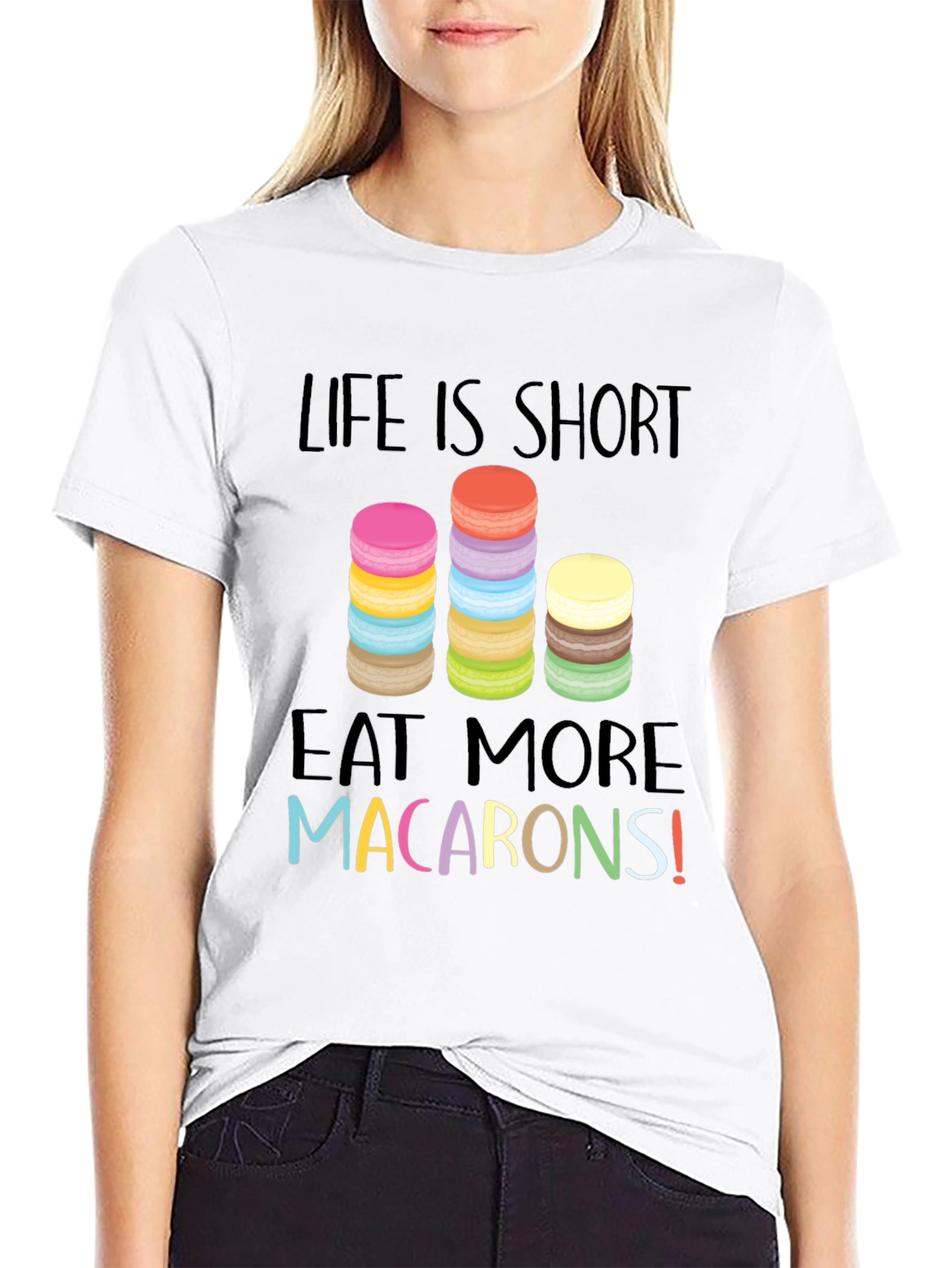 Life is Short Eat Macarons Graphic T-Shirt