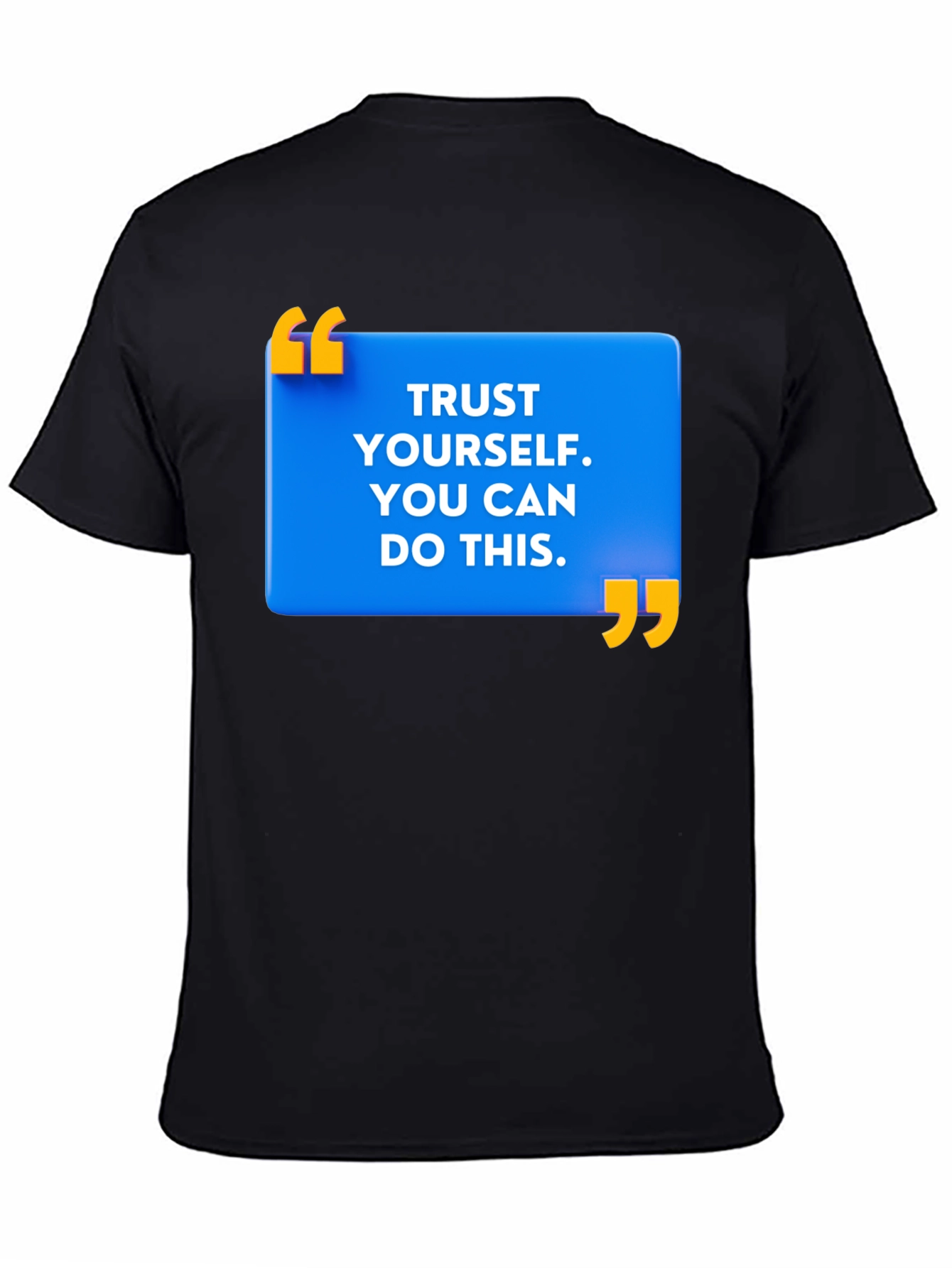 Trust Yourself Motivational Graphic Tee