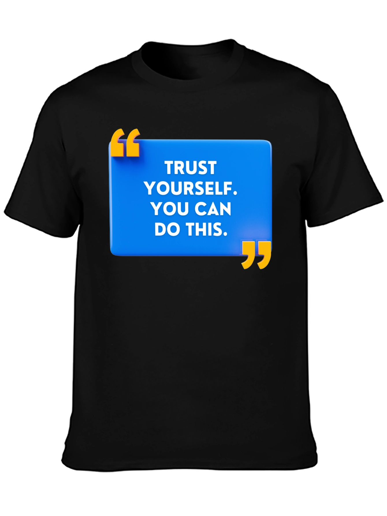 Trust Yourself Motivational Graphic Tee