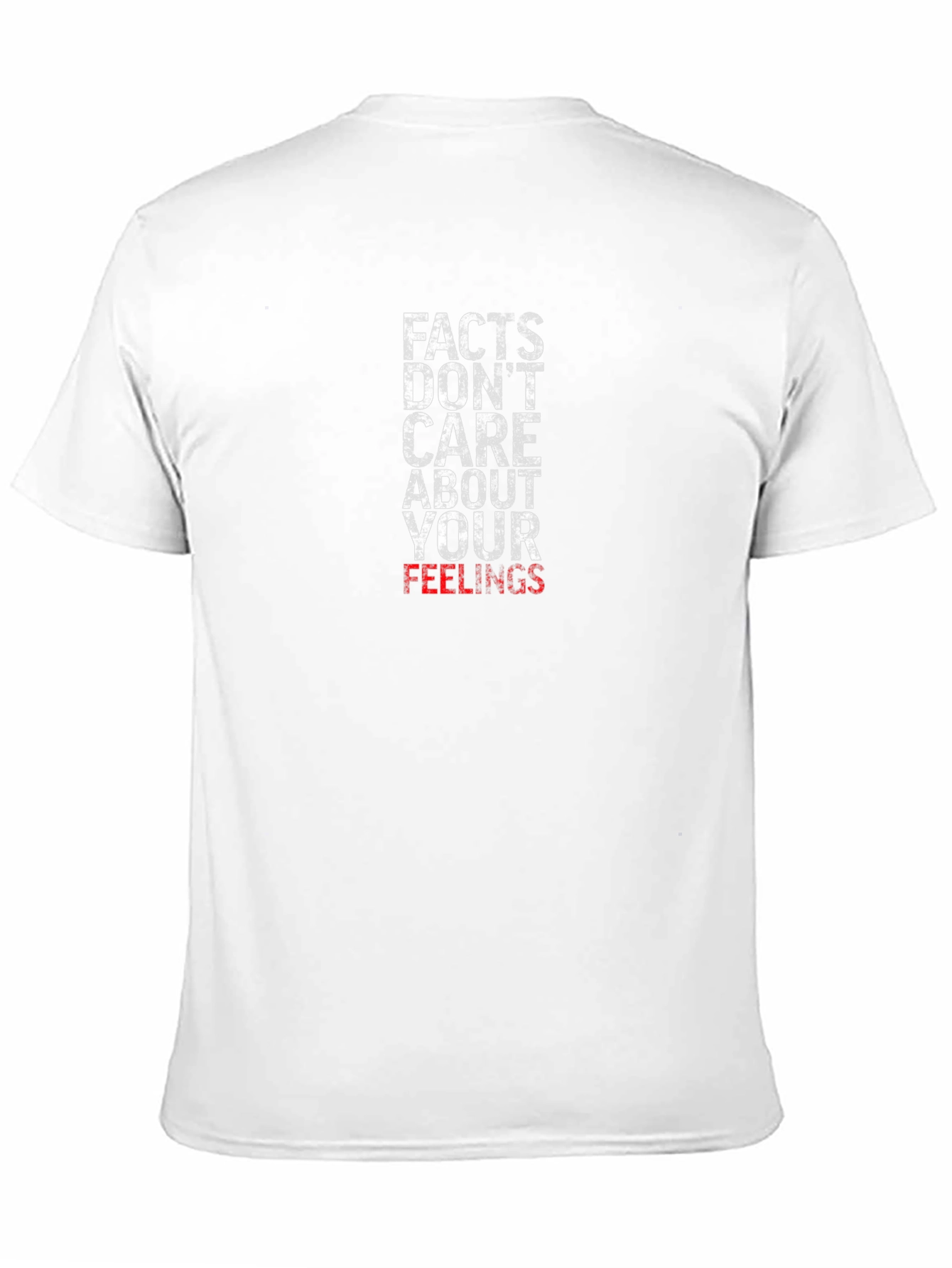 Facts Dont Care About Your Feelings T-Shirt