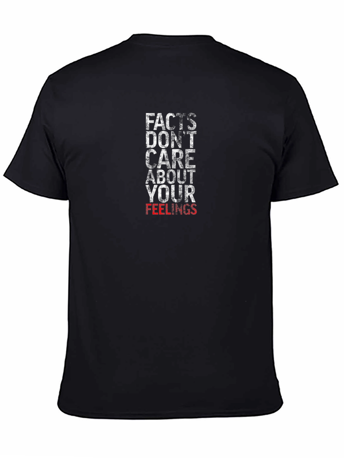 Facts Dont Care About Your Feelings T-Shirt