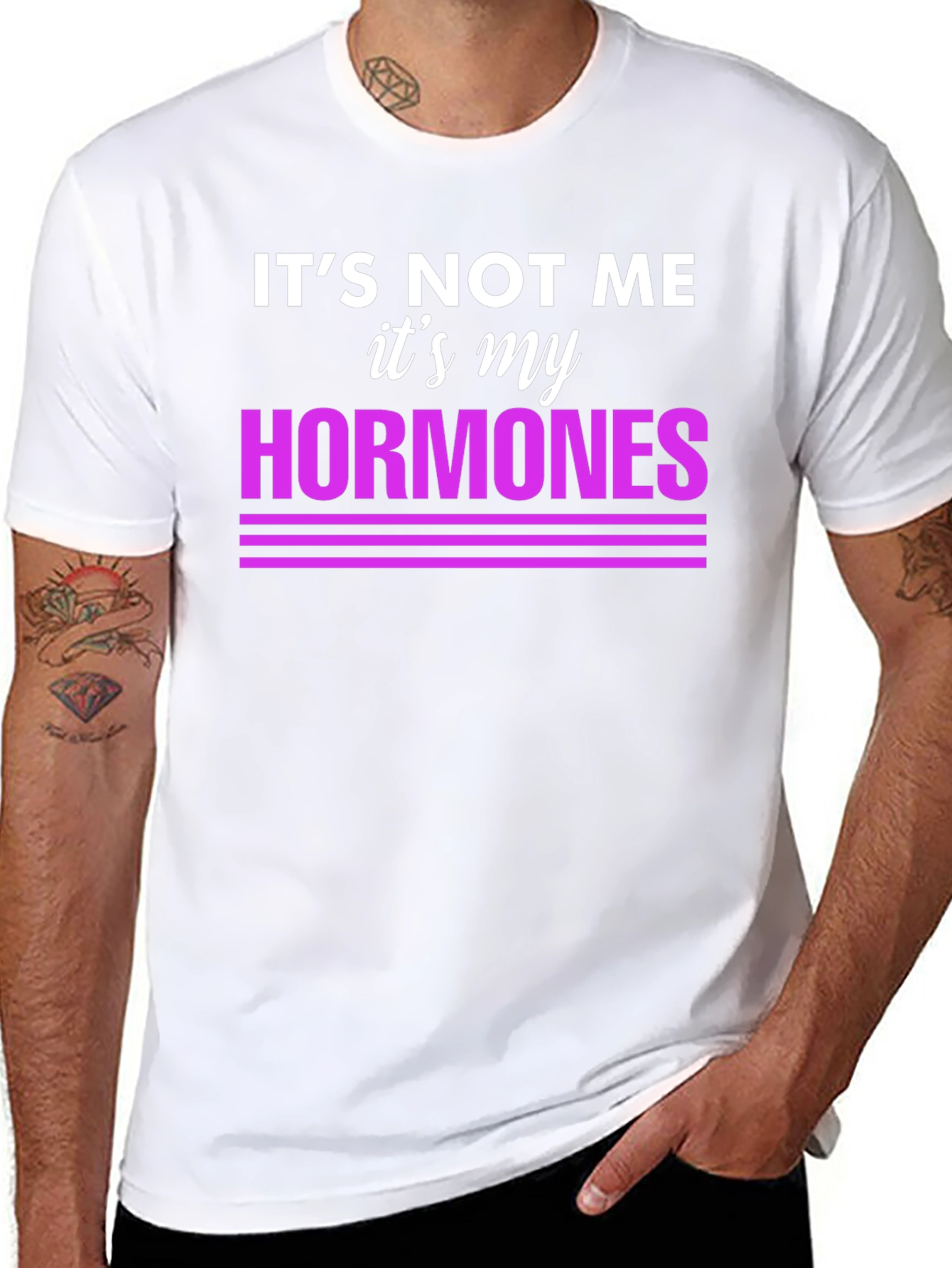 Its Not Me Its My Hormones Funny T-Shirt