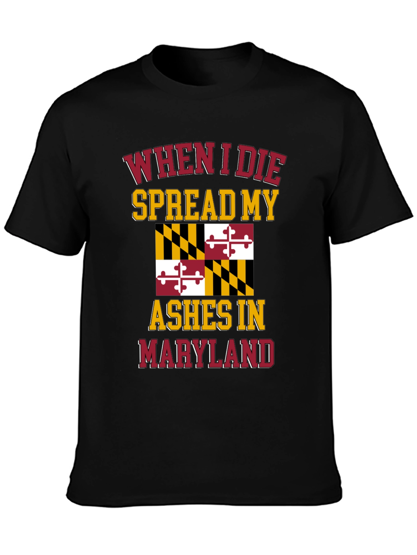 Maryland Pride T-Shirt - Spread My Ashes