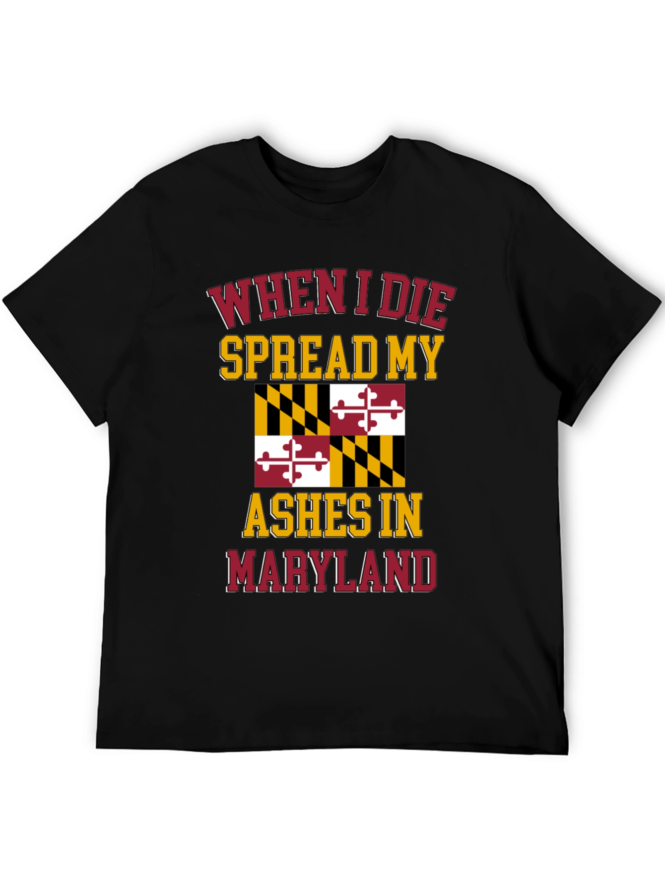 Maryland Pride T-Shirt - Spread My Ashes