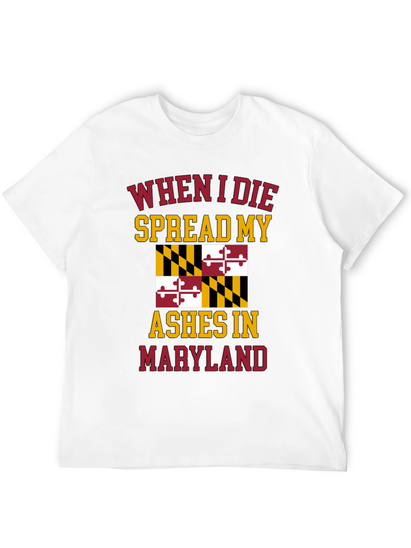 Maryland Pride T-Shirt - Spread My Ashes