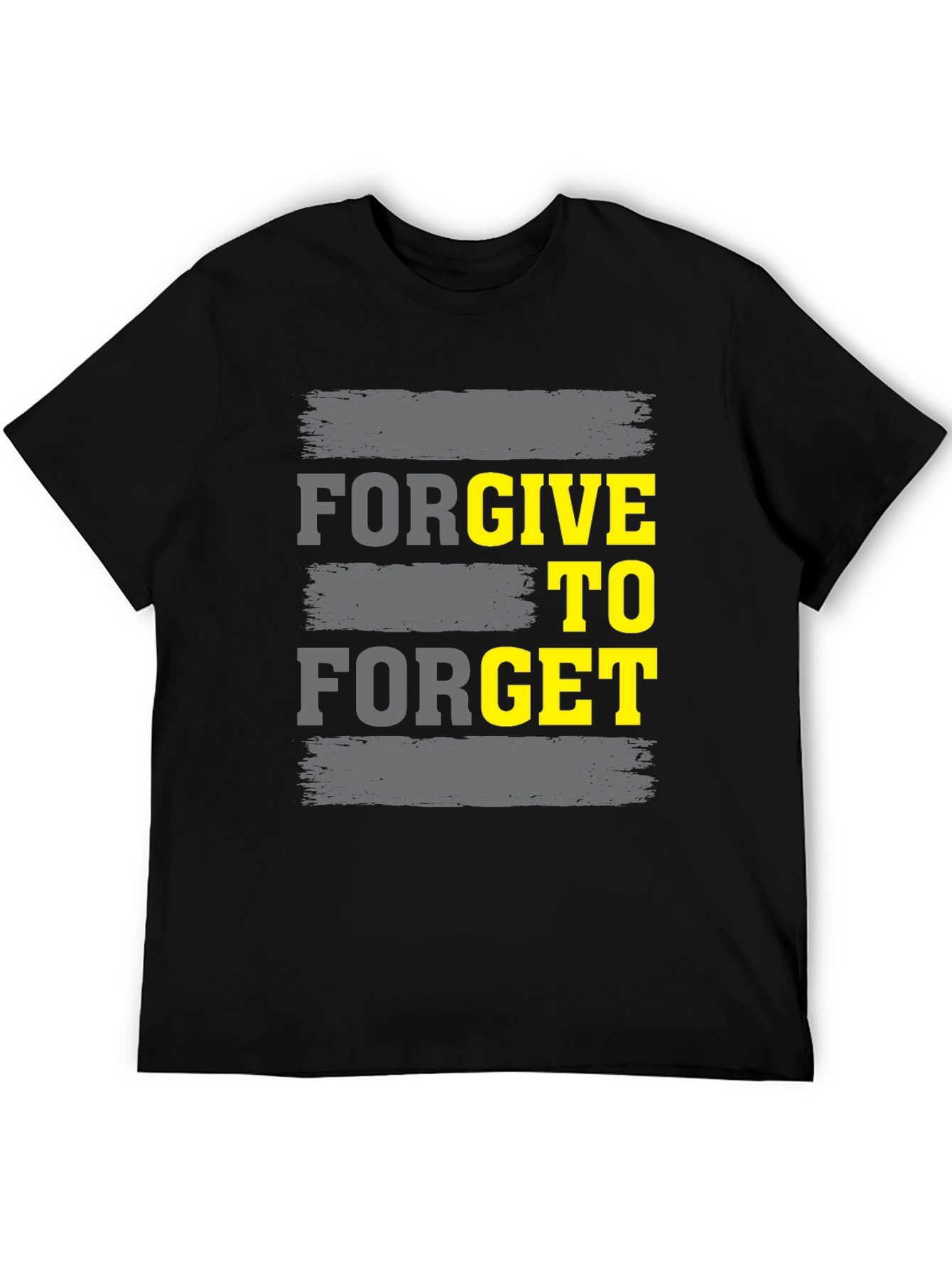 Forgive to Forget Graphic T-Shirt