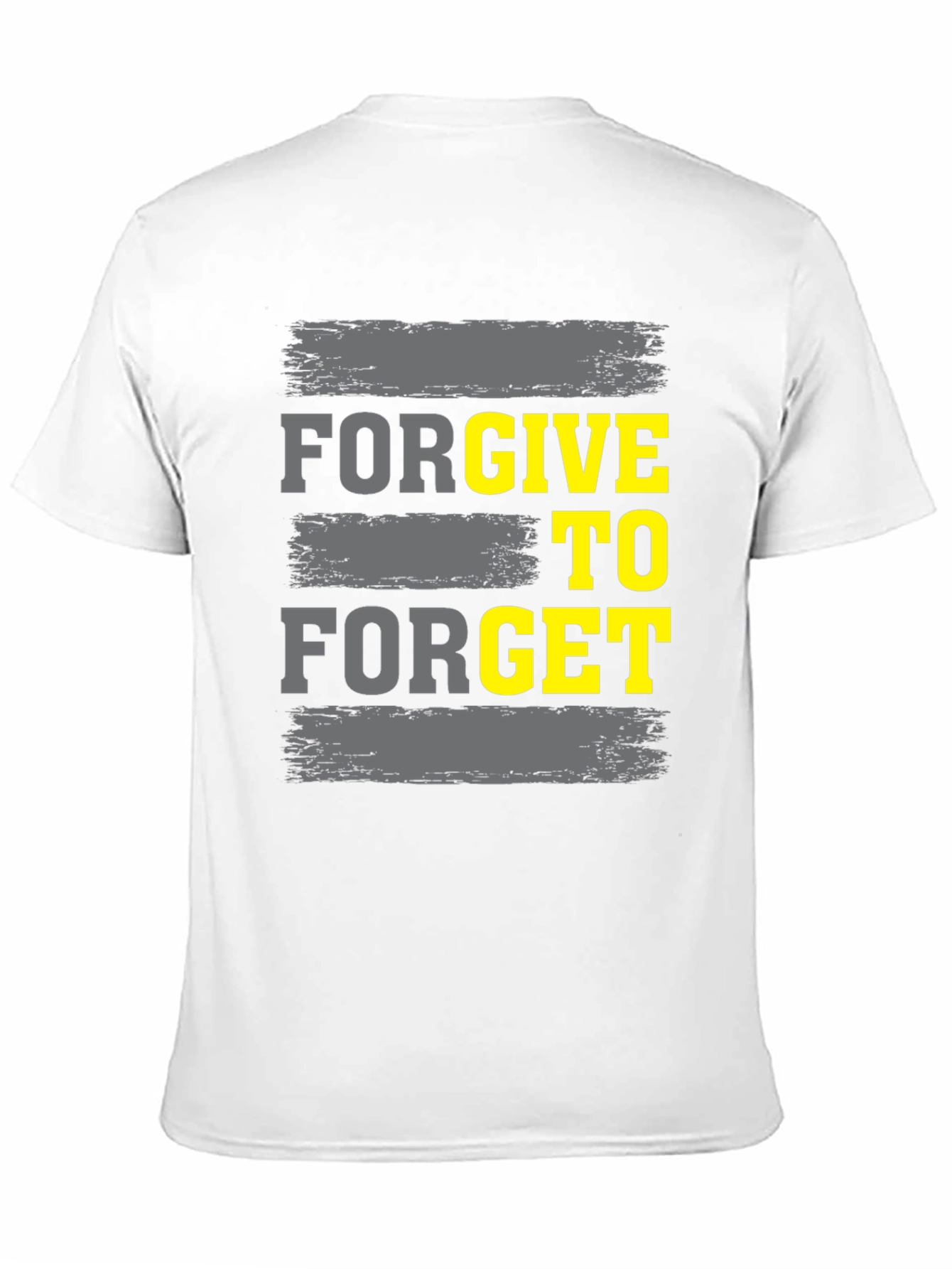 Forgive to Forget Graphic T-Shirt