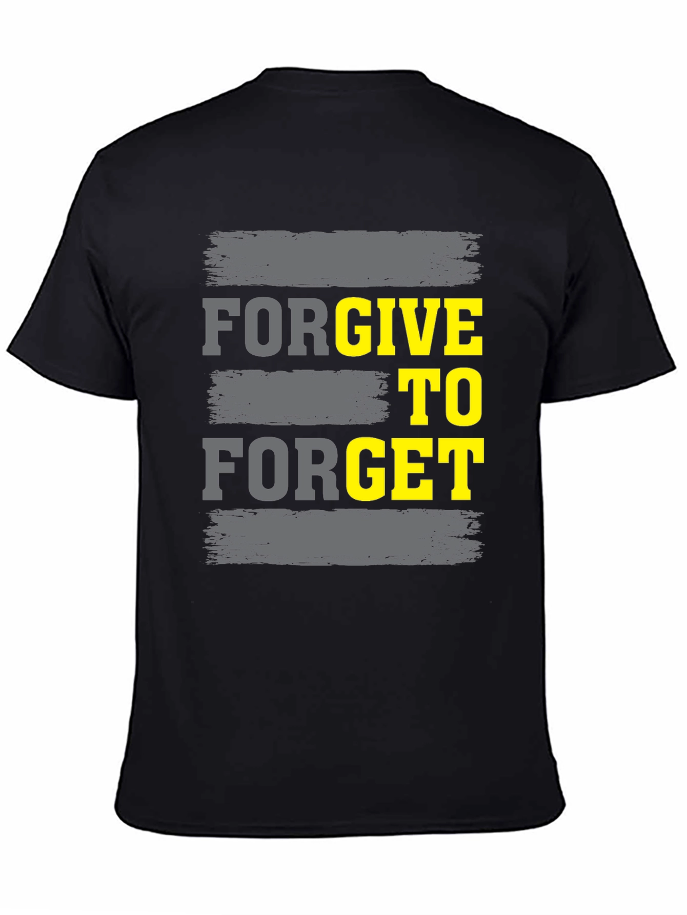Forgive to Forget Graphic T-Shirt