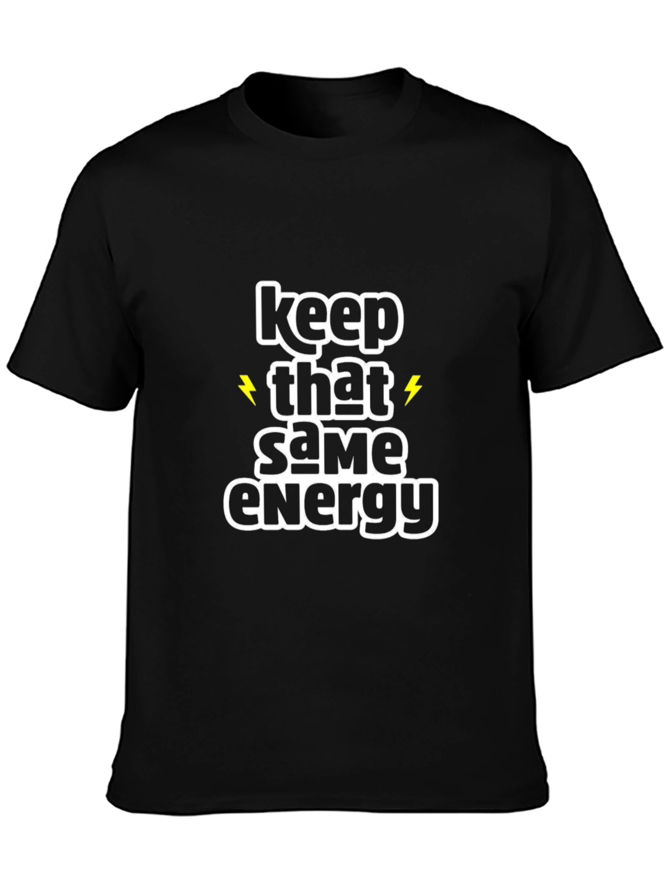 Keep That Same Energy Graphic T-Shirt