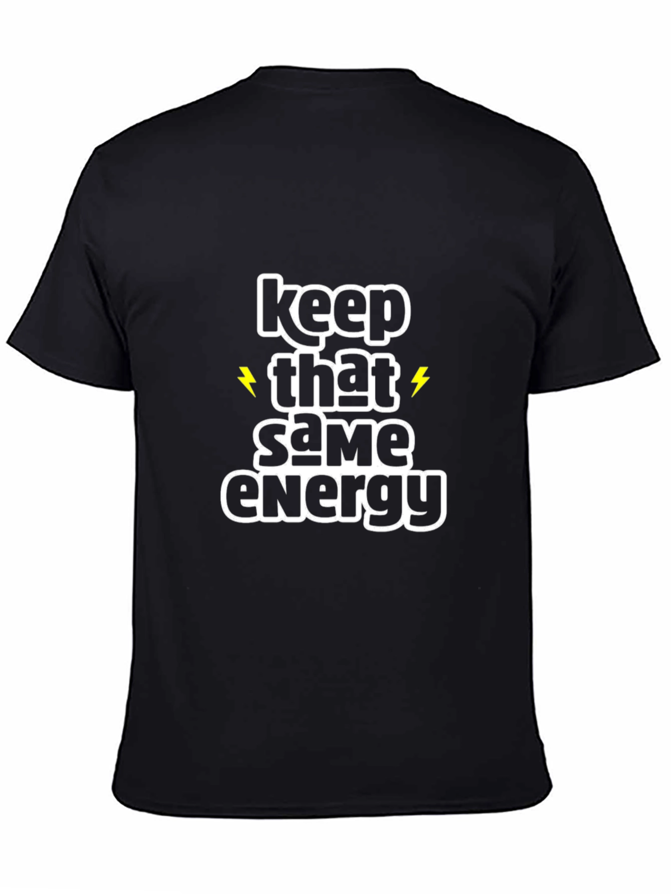Keep That Same Energy Graphic T-Shirt