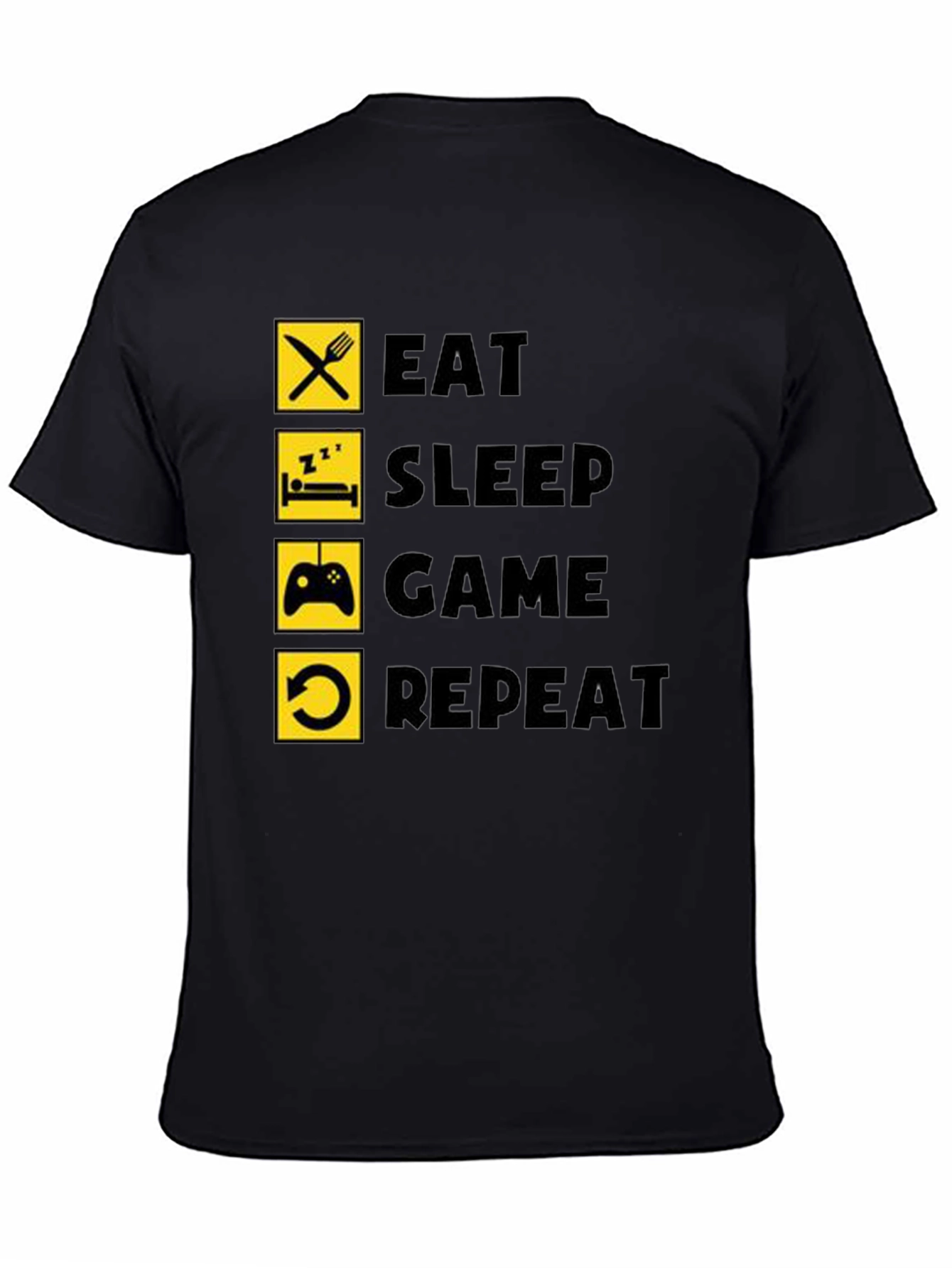 Eat Sleep Game Repeat Black T-Shirt Gamer Life